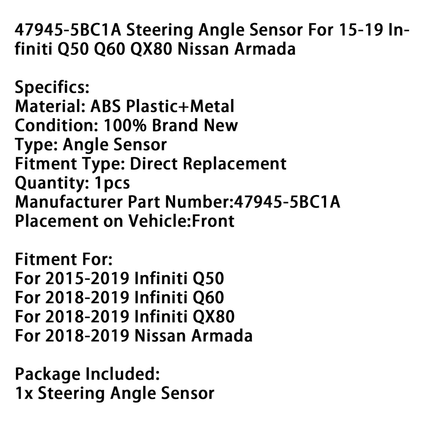 47945-5BC1A Sensore angolo sterzo per Infiniti Q50 Q60 QX80 Nissan Armada 15-19