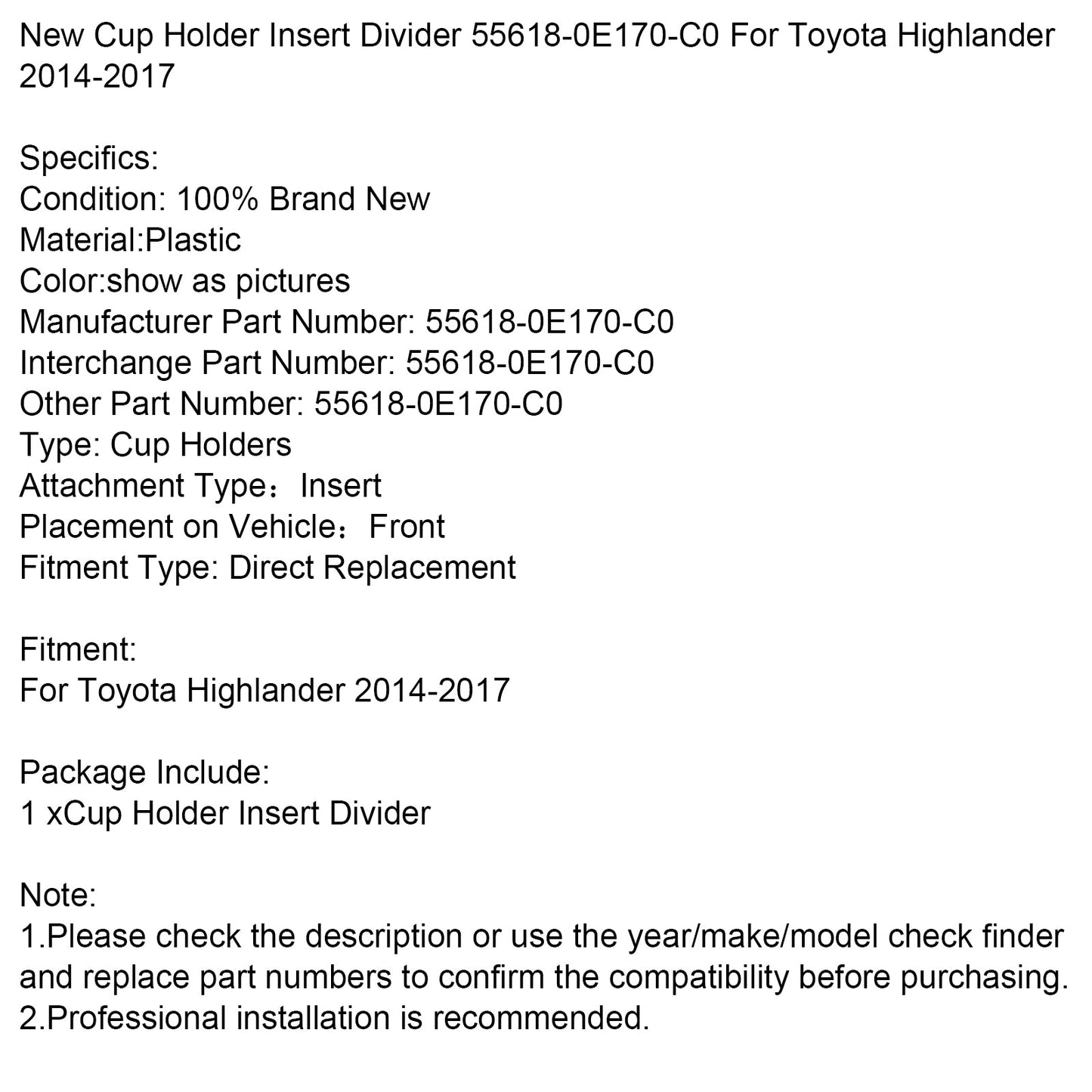 Toyota Highlander 2014-2017 Nuovo divisore portabicchieri 55618-0E170-C0