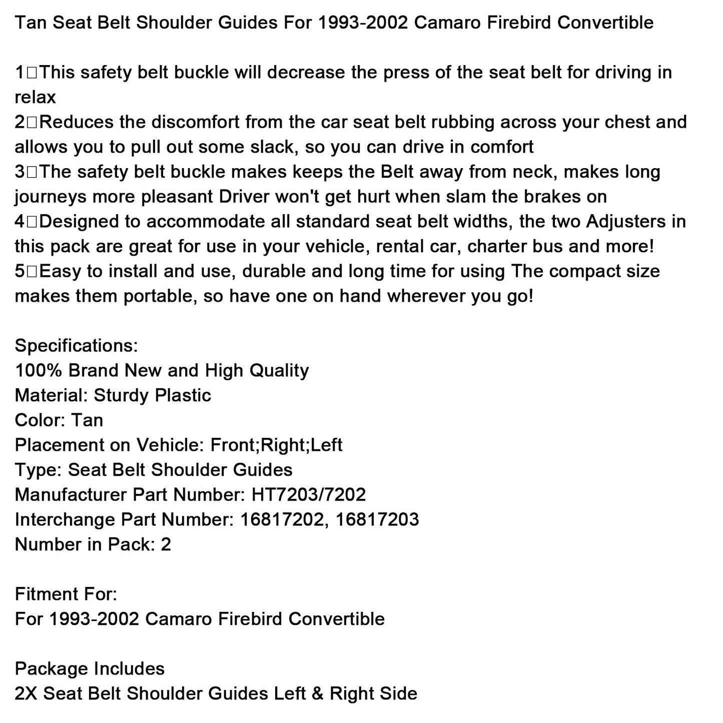 Guide per cintura di sicurezza color marrone chiaro per Camaro Firebird Cabriolet 1993-2002