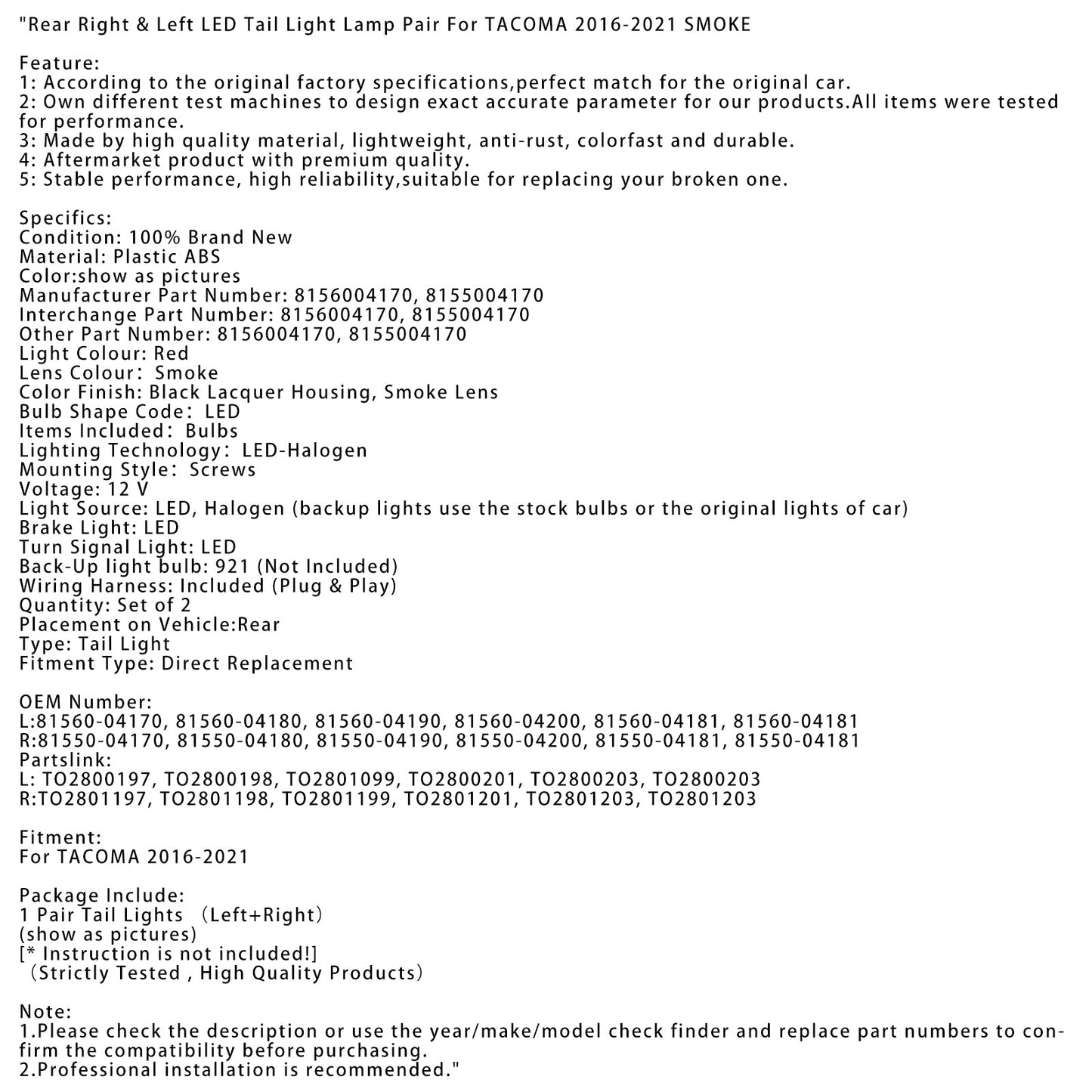 Coppia di fanali posteriori a LED TACOMA 2016-2021 destro e sinistro FUMO 8156004170 81560-04180