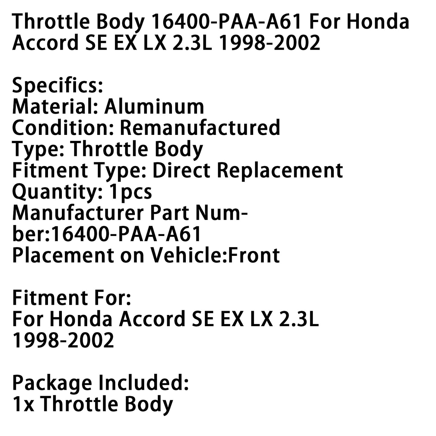 Corpo farfallato Honda Accord SE EX LX 2.3L 1998-2002 16400-PAA-A61