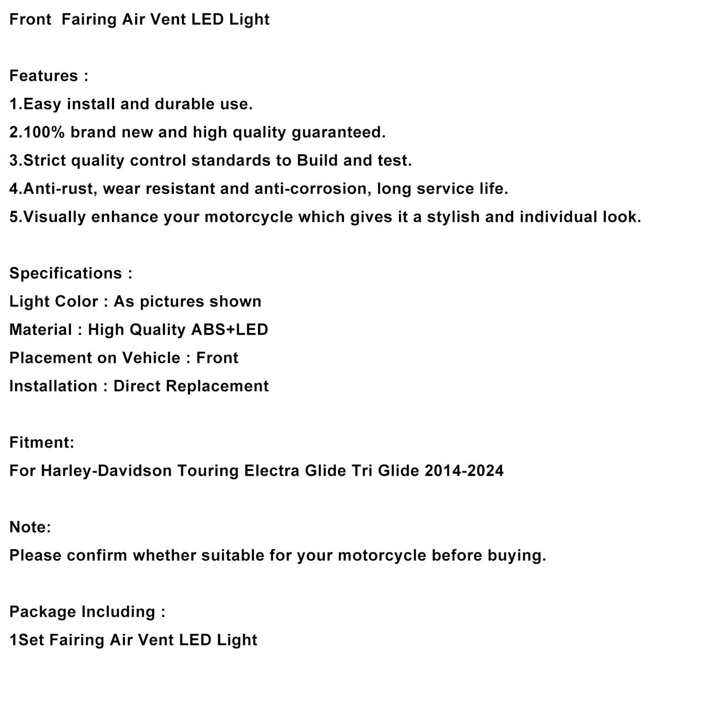 Luce LED per presa d'aria anteriore per Touring Street Glide 2014-2024