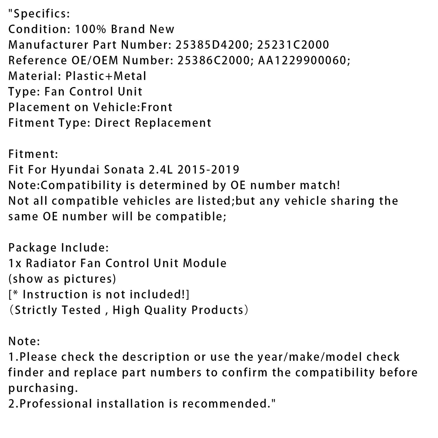 Modulo di controllo della ventola del radiatore Hyundai Sonata 2.4L 2015-2019 25385D4200