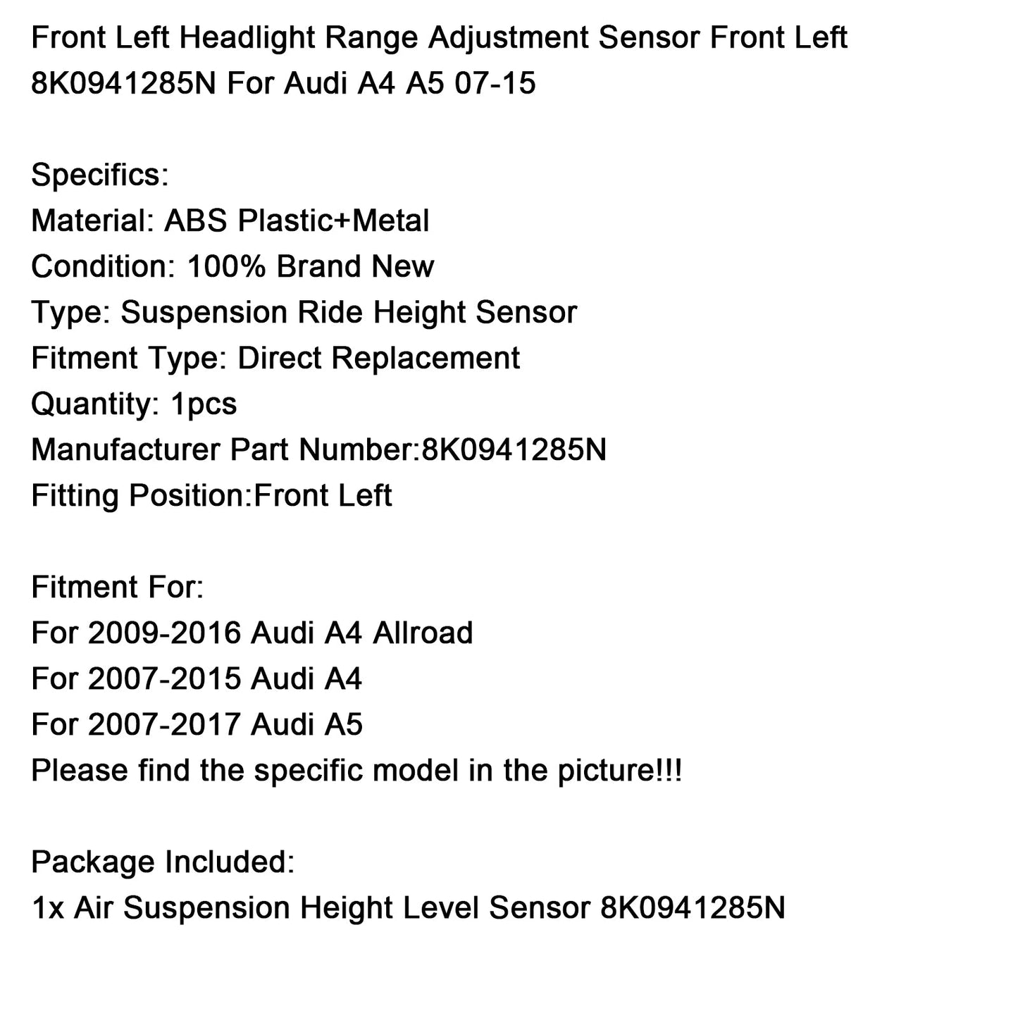 Sensore di regolazione della portata dei fari Audi A4 Allroad 2009-2016 anteriore sinistro 8K0941285N