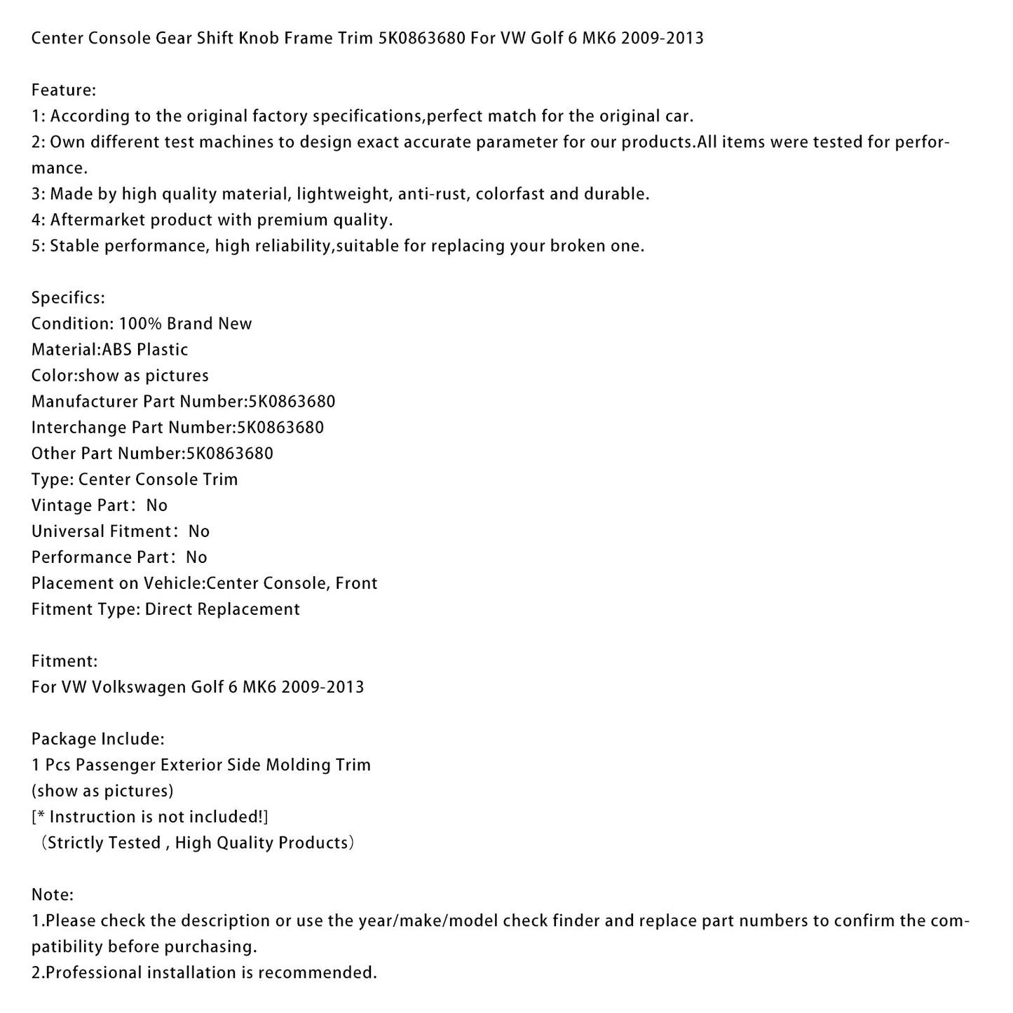 Cornice pomello cambio consolle centrale VW Golf 6 MK6 2009-2013 5K0863680