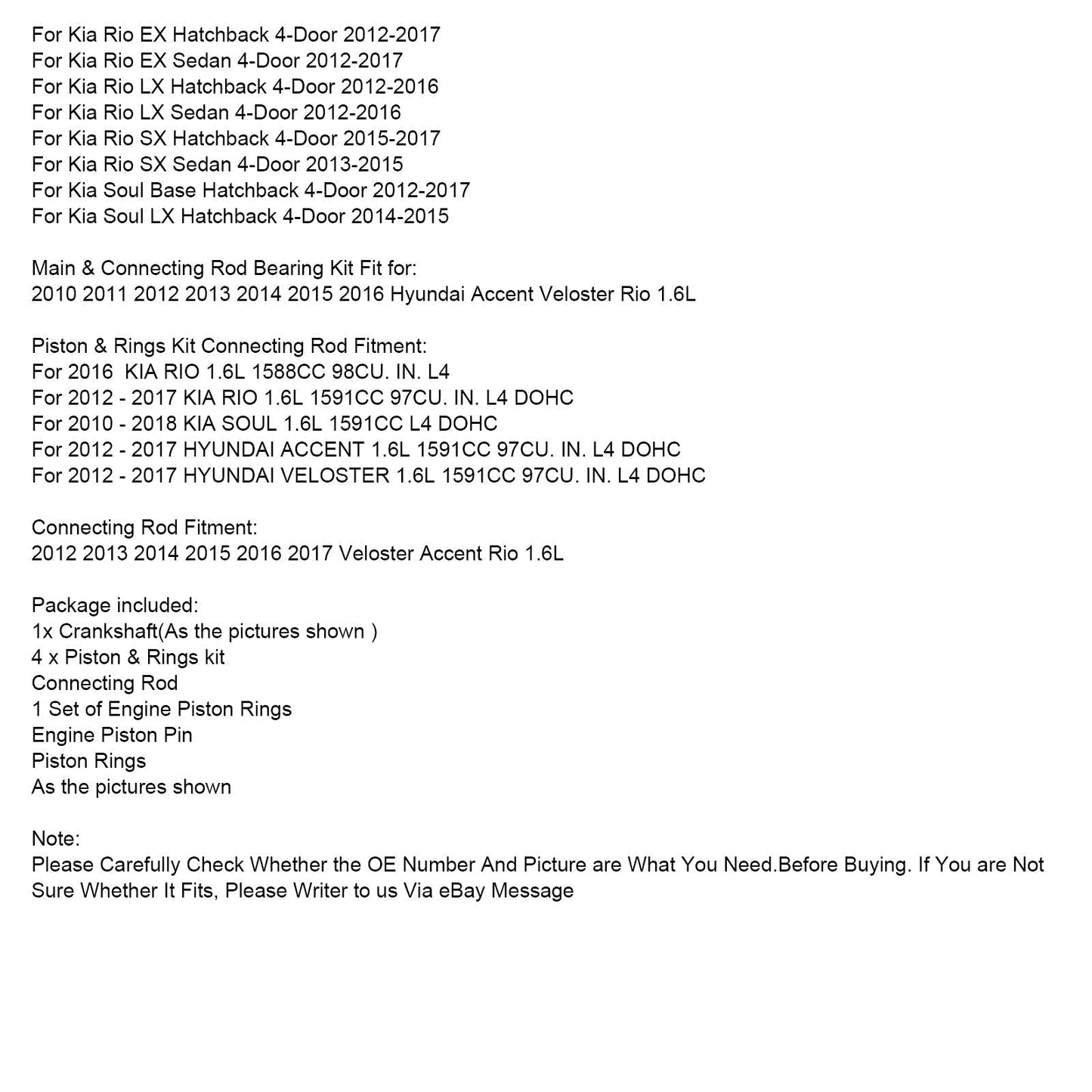 2012-2017KIA RIO1.6L 1591CC 97CU. IN. Kit pistone albero motore e biella L4 DOHC 23041-2B600