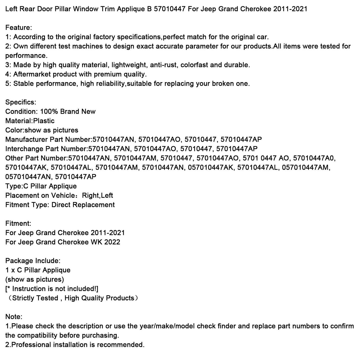 Applique per finestrino montante portiera posteriore sinistra B 57010447 per Jeep Grand Cherokee