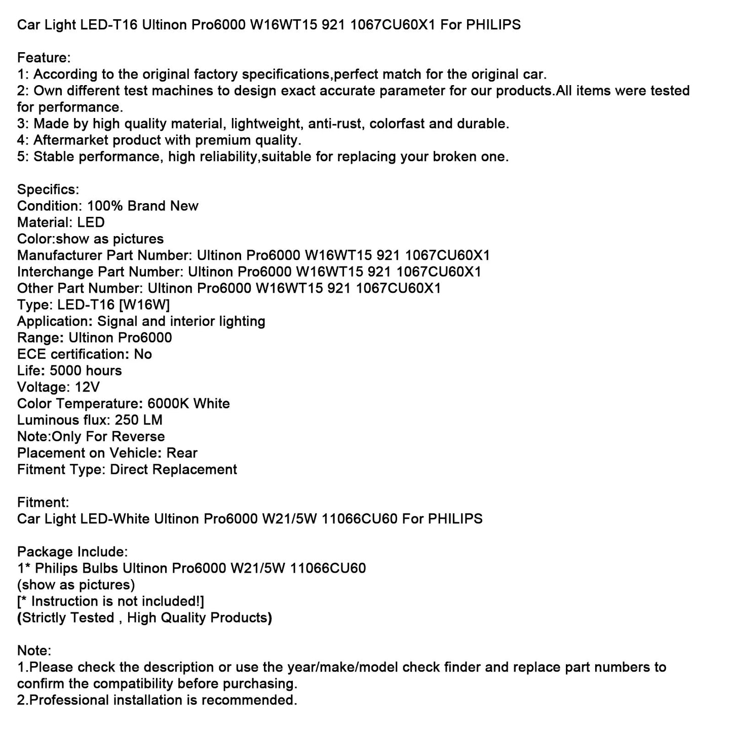 Luce auto LED-T16 Ultinon Pro6000 W16WT15 921 1067CU60X1 per PHILIPS