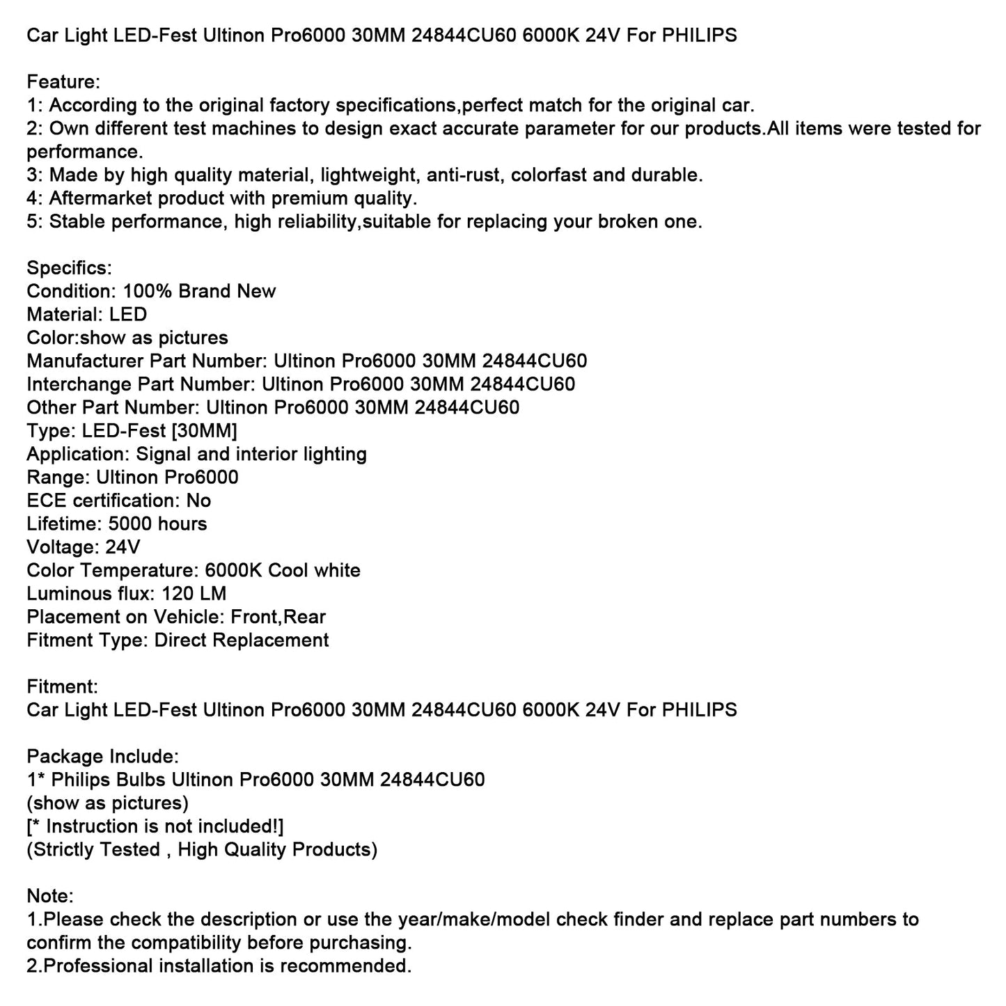 Luce auto LED-Fest Ultinon Pro6000 30MM 24844CU60 6000K 24V per PHILIPS