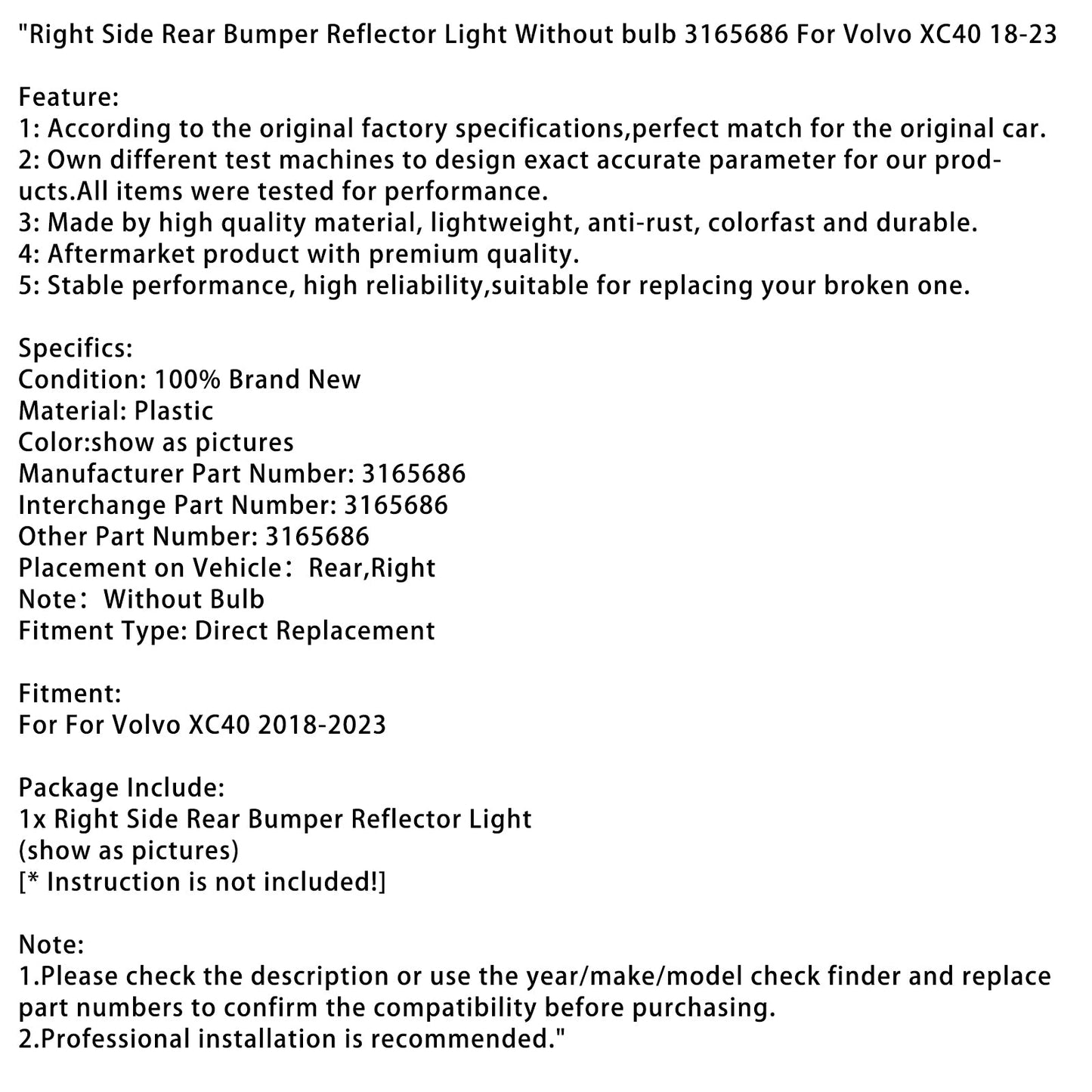 Riflettore paraurti posteriore destro Volvo XC40 2018-2023 senza lampadina 3165686