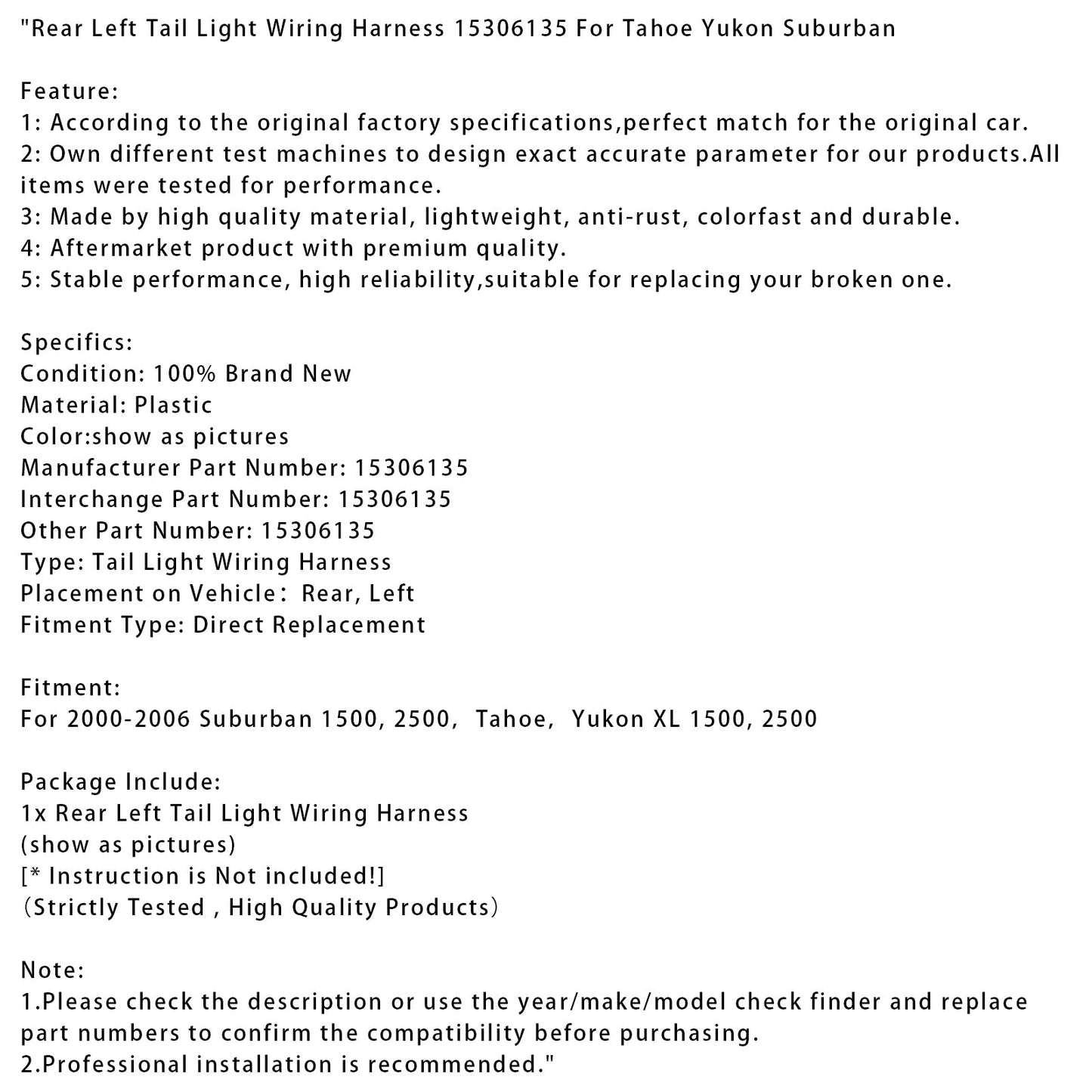 Cablaggio luce posteriore sinistra Suburban 1500 2500 Tahoe Yukon XL 1500 2500 2000-2006 15306135