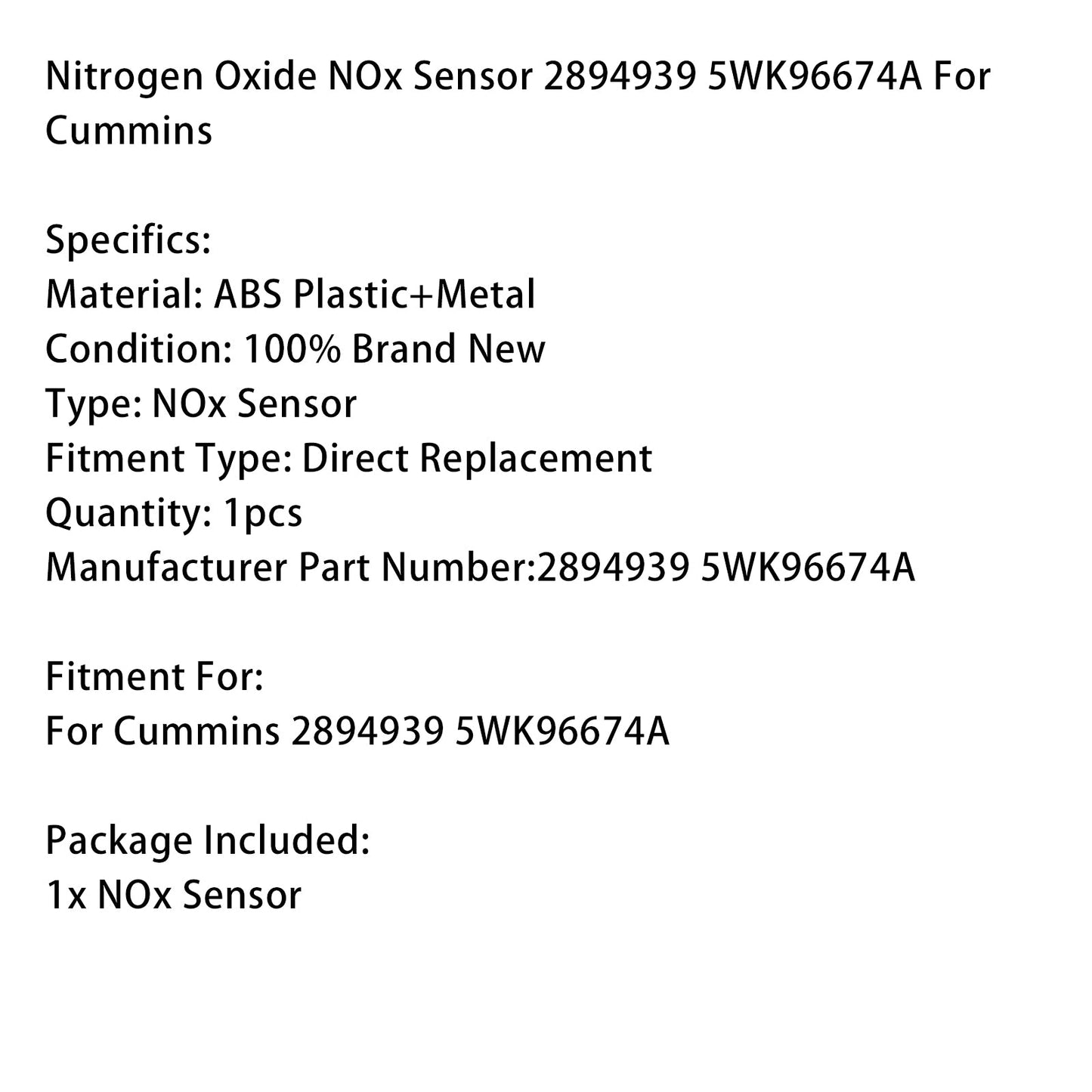 Sensore di ossido di azoto NOx Cummins 2894939 5WK96674A
