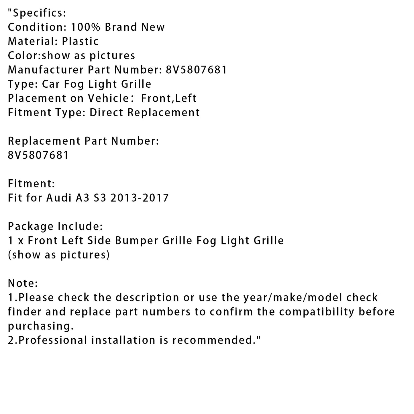 Griglia fendinebbia Audi A3 S3 2013-2017 lato sinistro 8V5807681