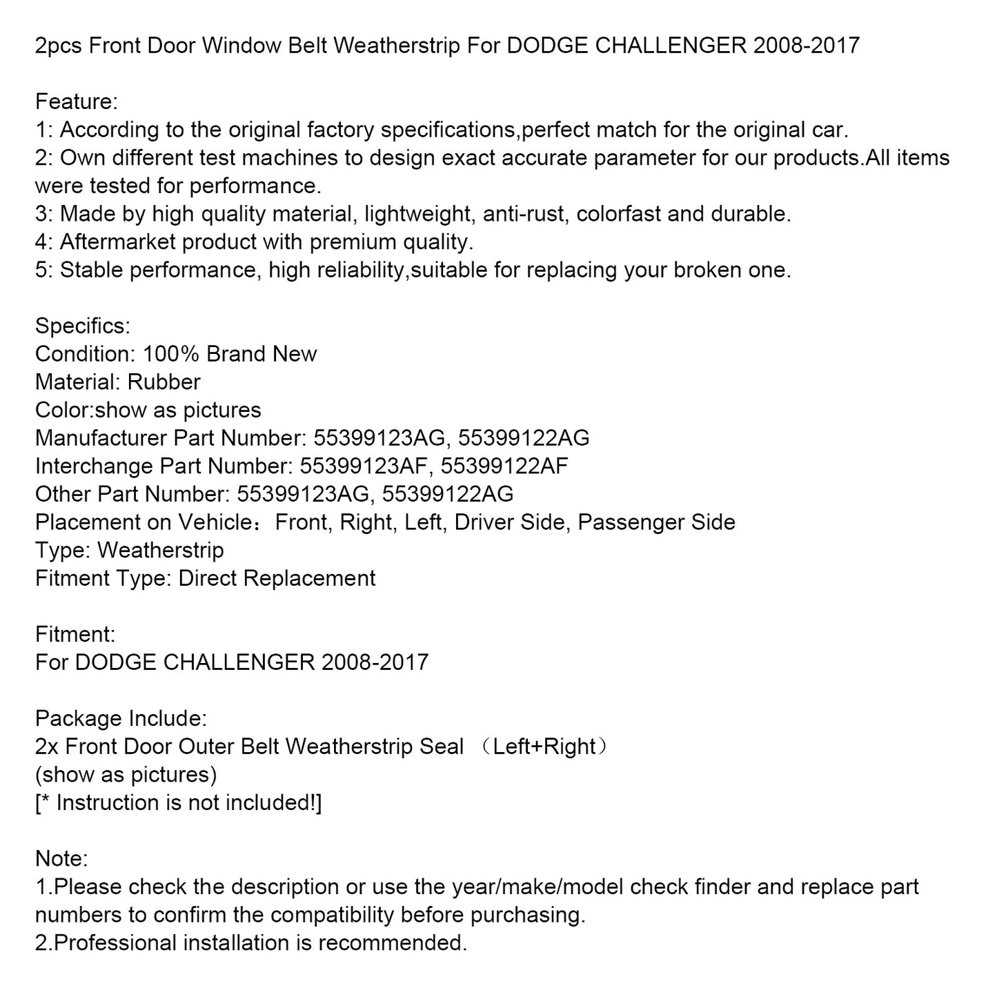 2008-2017 DODGE CHALLENGER 2 pezzi Guarnizione per cintura per finestrino della porta anteriore