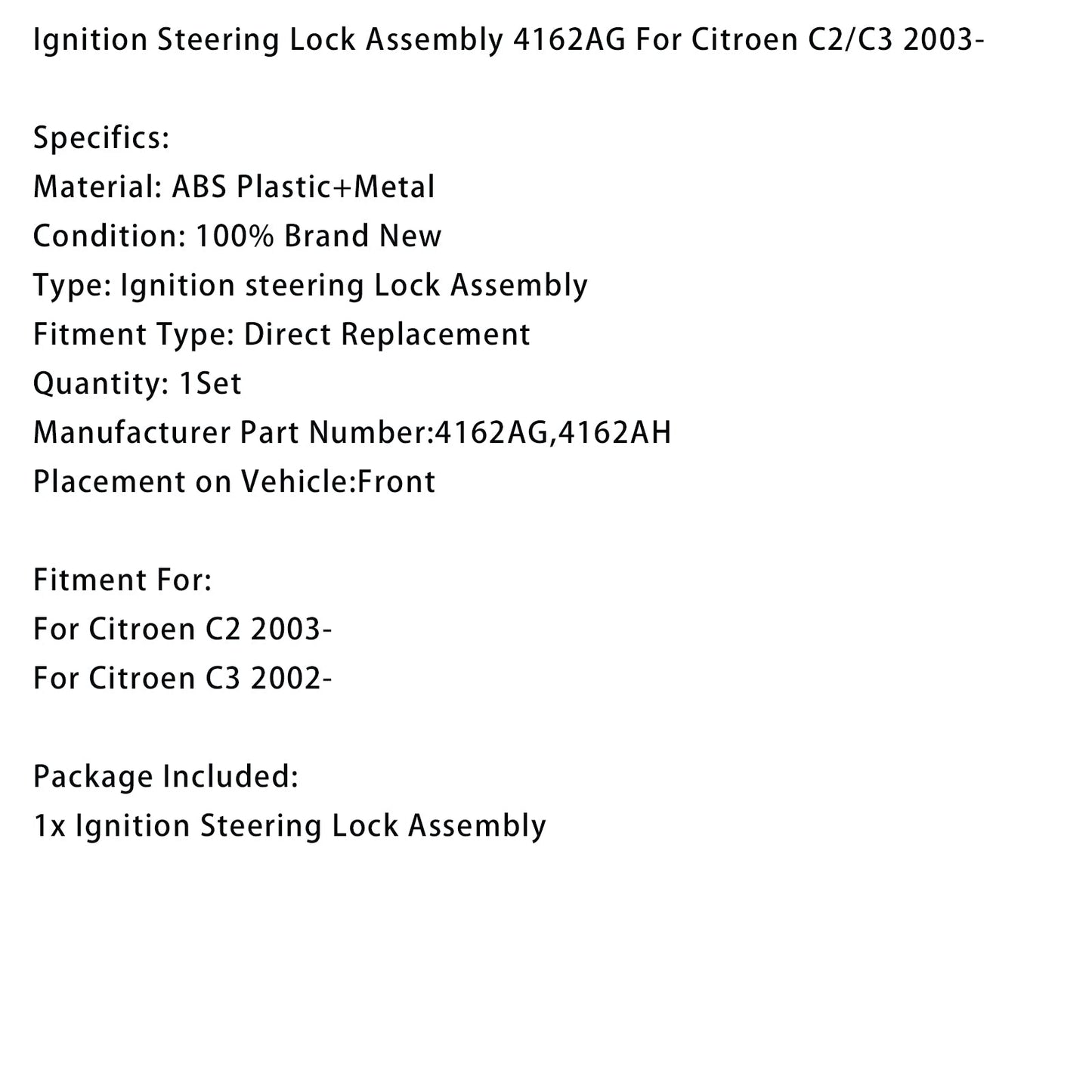 Gruppo bloccasterzo accensione 4162AG per Citroen C2/C3 2003-