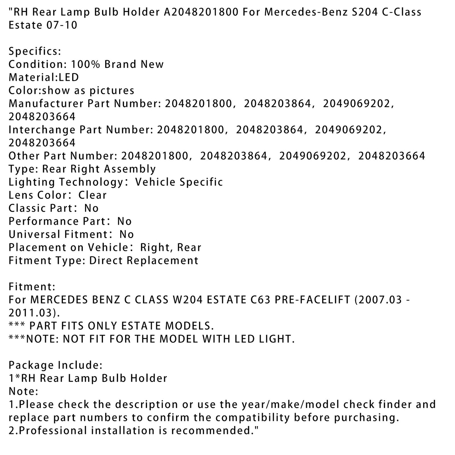 Supporto lampadina fanale posteriore destro Mercedes-Benz S204 C Station Wagon 2007-2010 A2048201800
