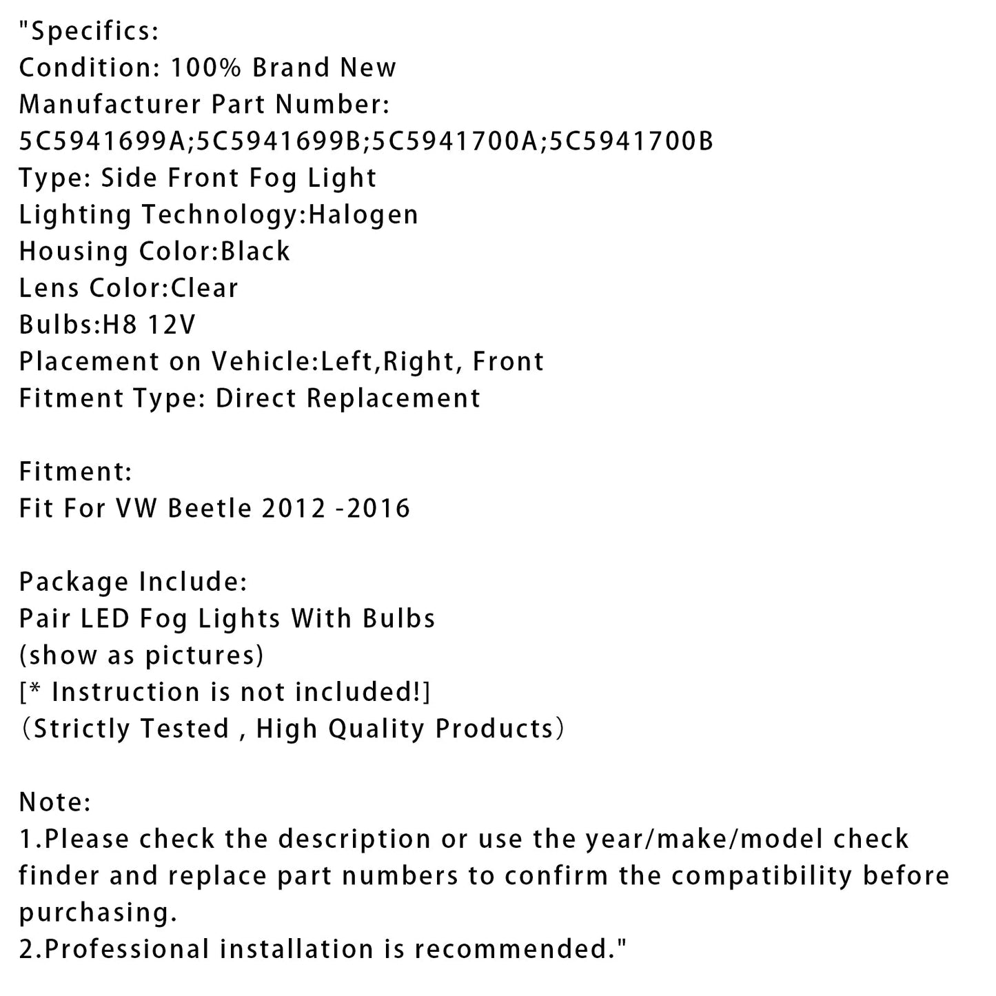 Coppia di fendinebbia anteriori per VW Beetle 2012-2016 con lampadine 5C5941700A