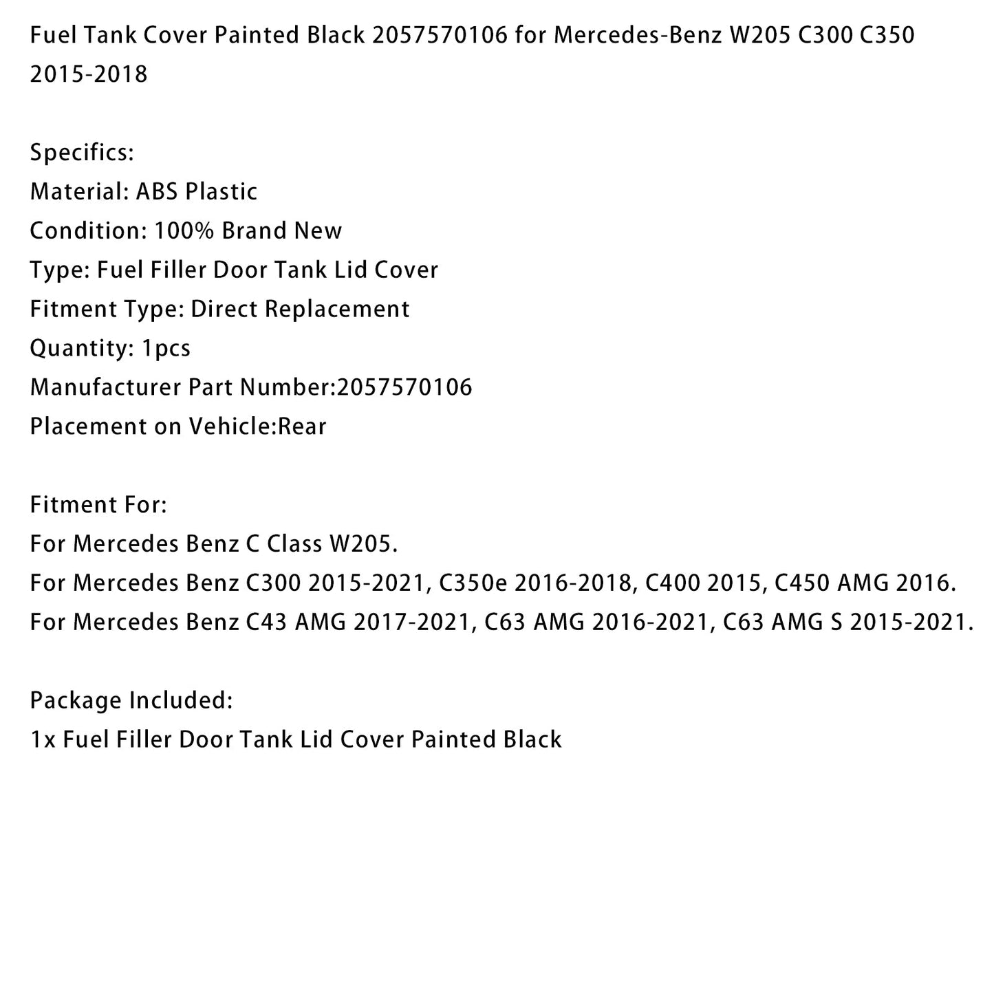 Coperchio serbatoio carburante verniciato nero 2057570106 per Mercedes-Benz W205 C300 C350 2015-2018