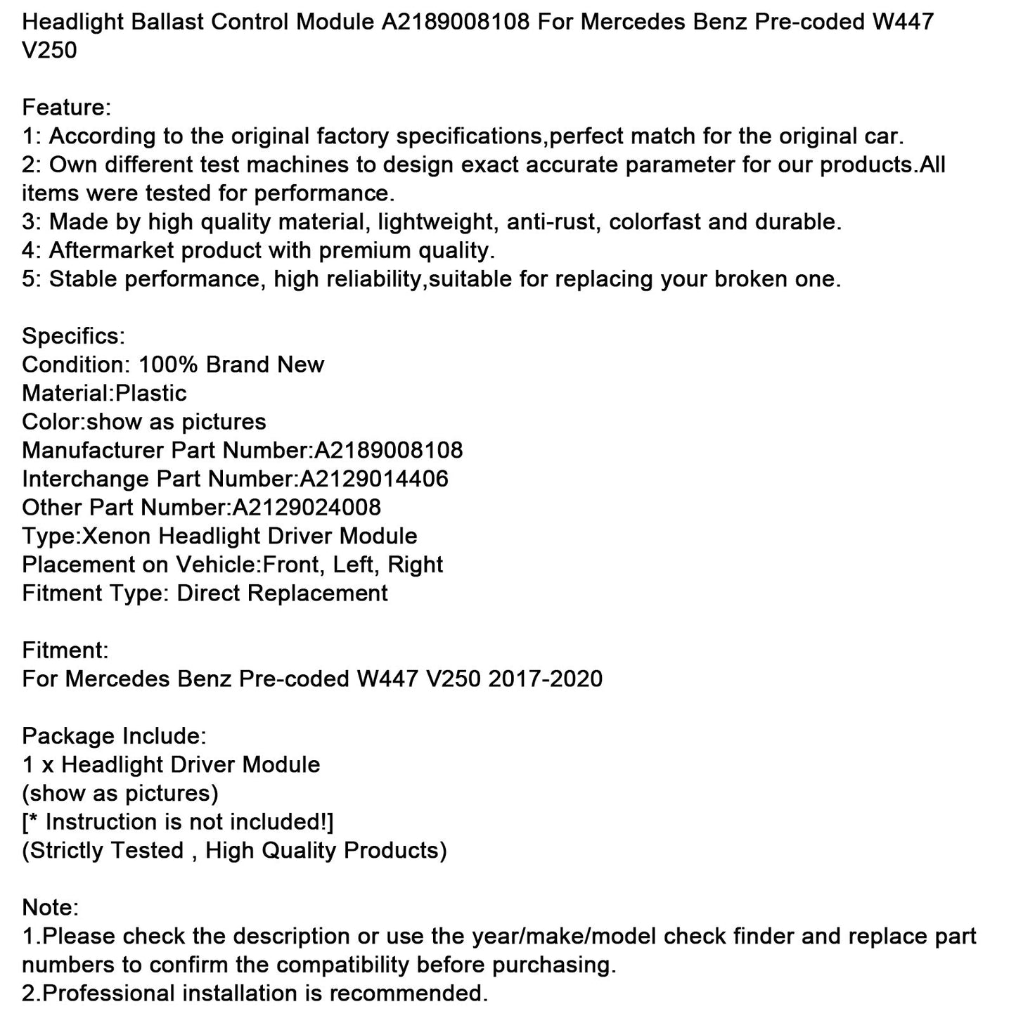 Modulo di controllo della zavorra dei fari A2189008108 per Mercedes Benz precodificata W447