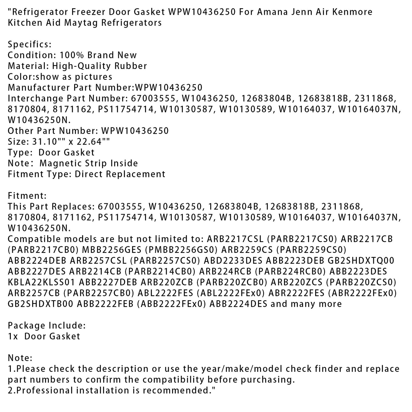 Guarnizione porta congelatore frigorifero WPW10436250 per cucina Amana Jenn Air Kenmore