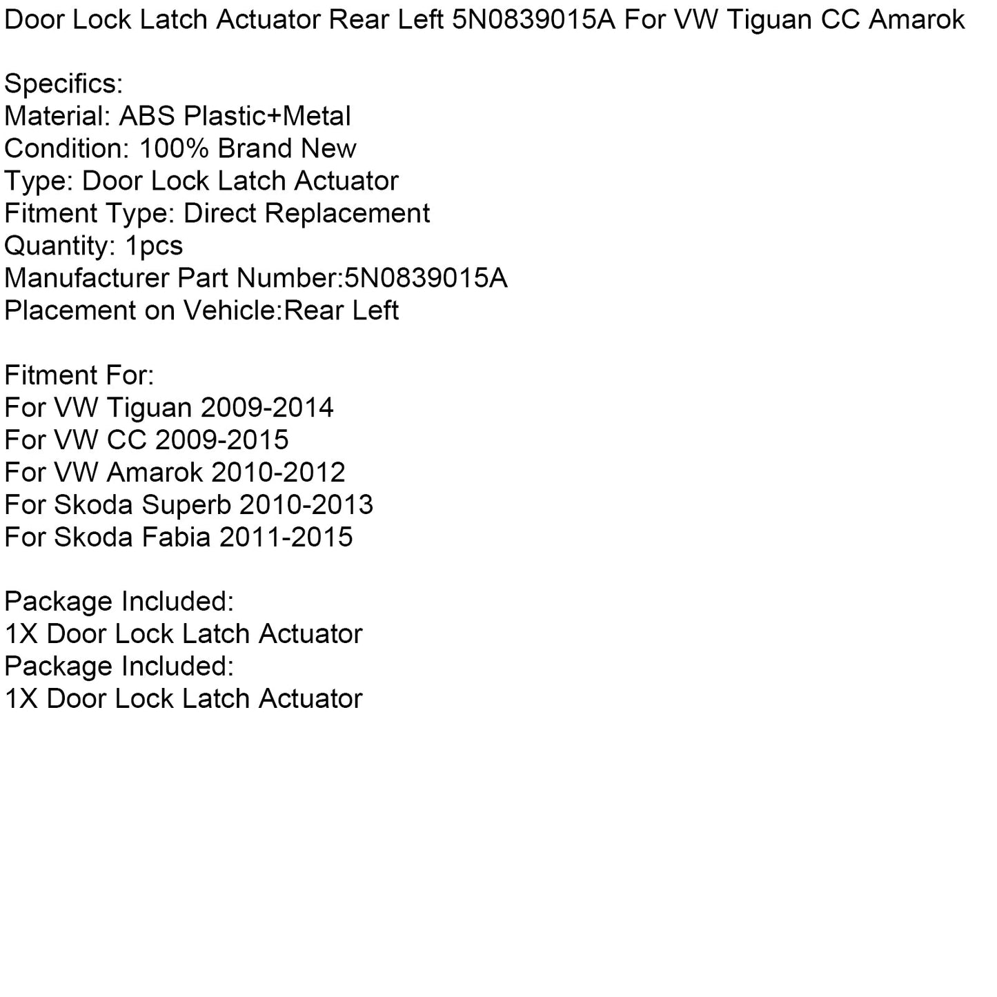 Attuatore serratura porta posteriore sinistra 5N0839015A per VW Tiguan CC Amarok