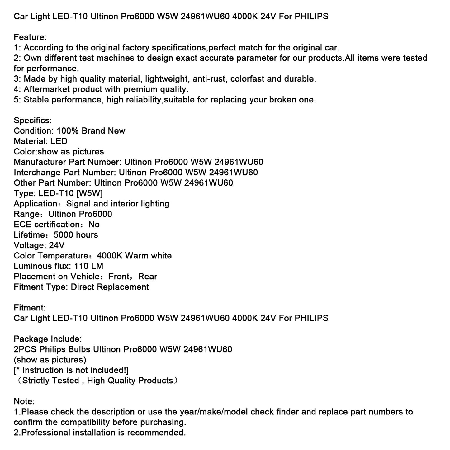 Luce auto LED-T10 Ultinon Pro6000 W5W 24961WU60 4000K 24V per PHILIPS