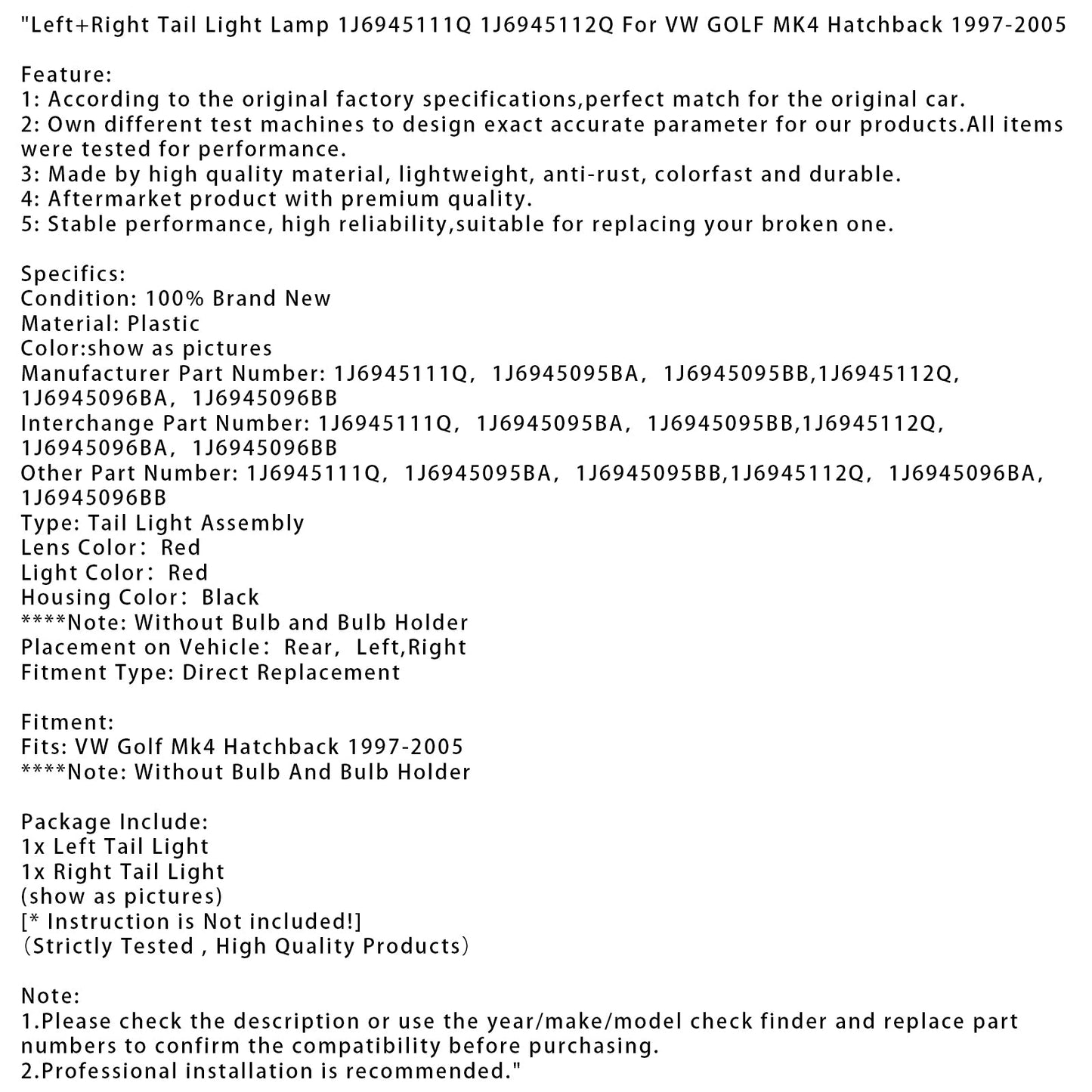 Fanale posteriore sinistro e destro VW GOLF MK4 Hatchback 1997-2005 J6945111Q 12Q