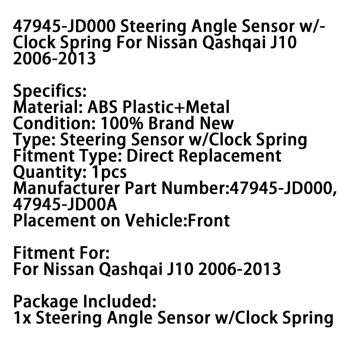 Sensore angolo sterzo Nissan Qashqai J10 2006-2013 con molla di ritorno 47945-JD000