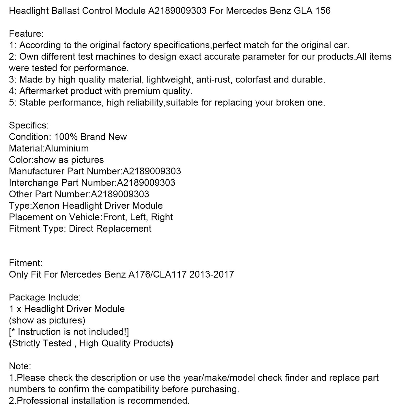 Modulo di controllo della zavorra dei fari Mercedes Benz A176/CLA117 2013-2017 A2189009303
