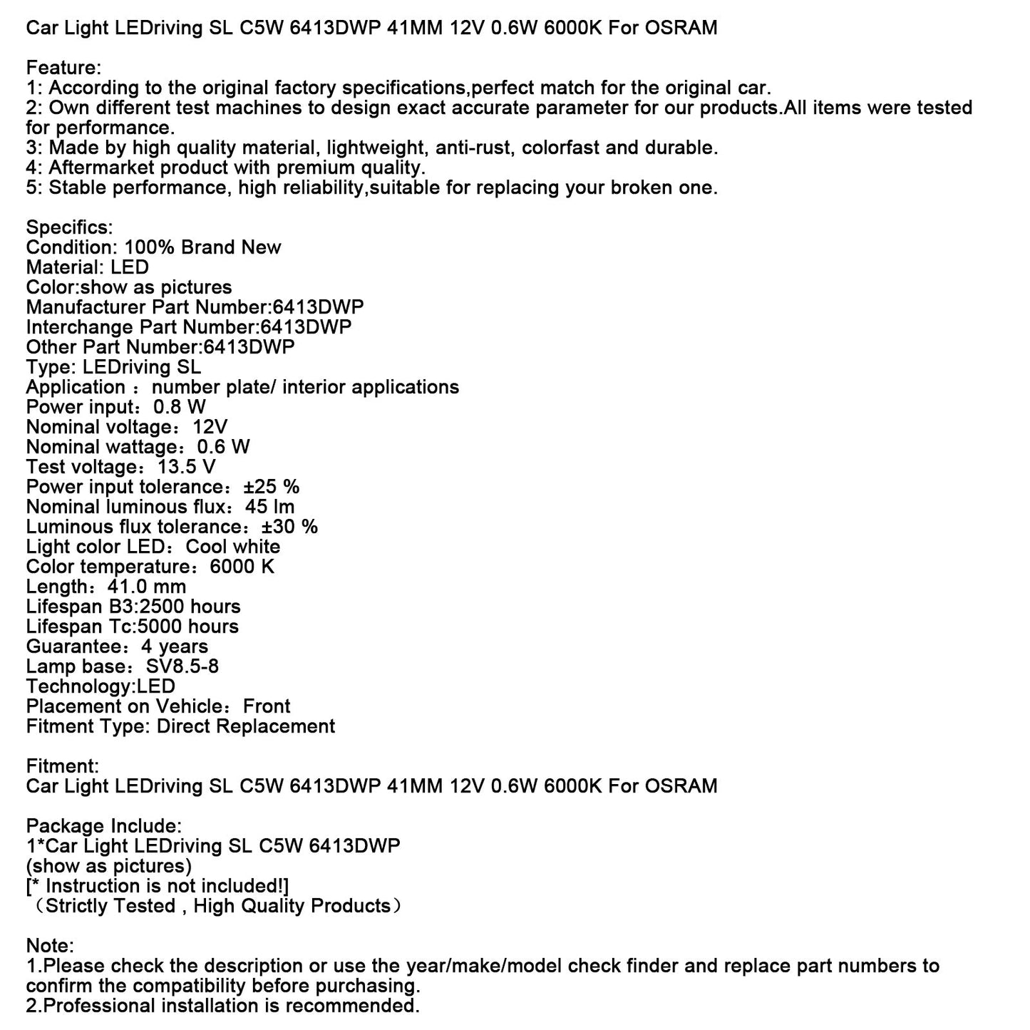 Luce auto LEDriving SL C5W 6413DWP 41MM 12V 0,6W 6000K per OSRAM