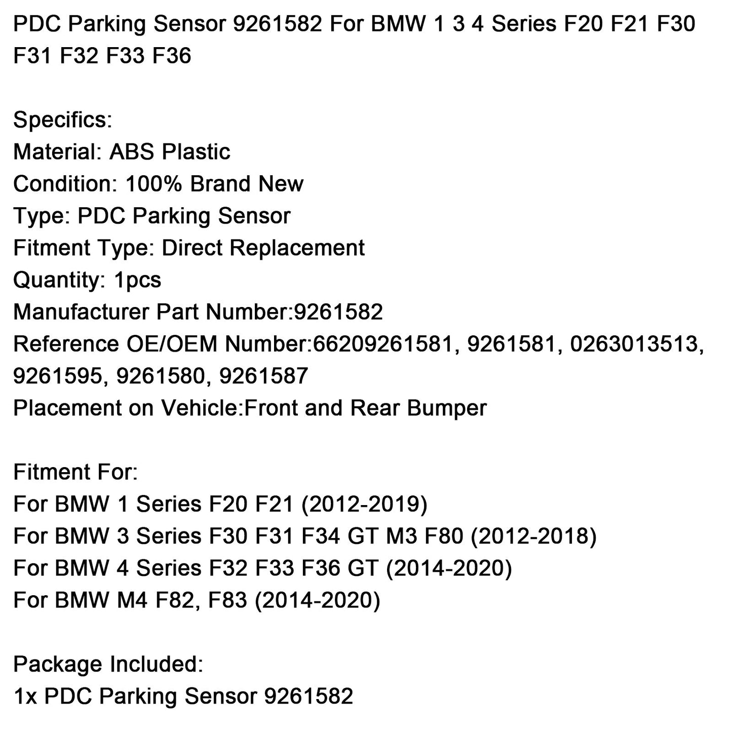 Sensore di parcheggio PDC 9261582 per BMW Serie 1 3 4 F20 F21 F30 F31 F32 F33 F36