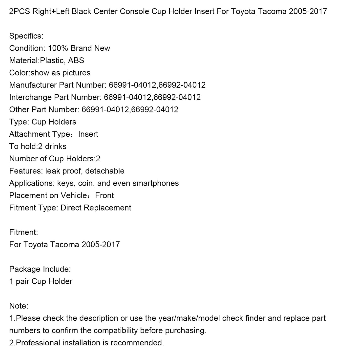 Inserto portabicchieri per console centrale nera destra e sinistra per Toyota Tacoma 2005-2017