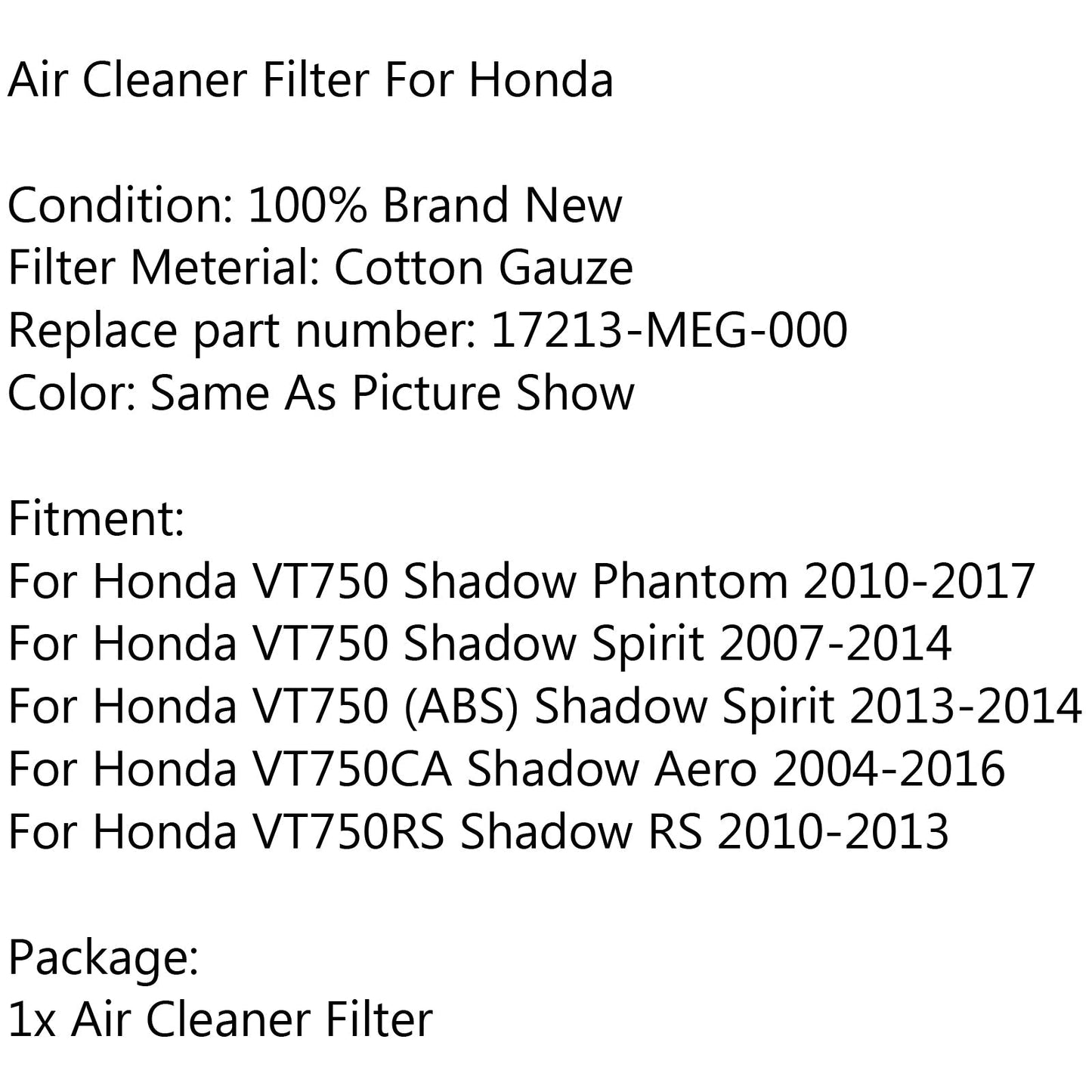 Detergente filtro aria per VT750 Shadow Spirit 07-14 Phantom VT750CA Aero RS generico