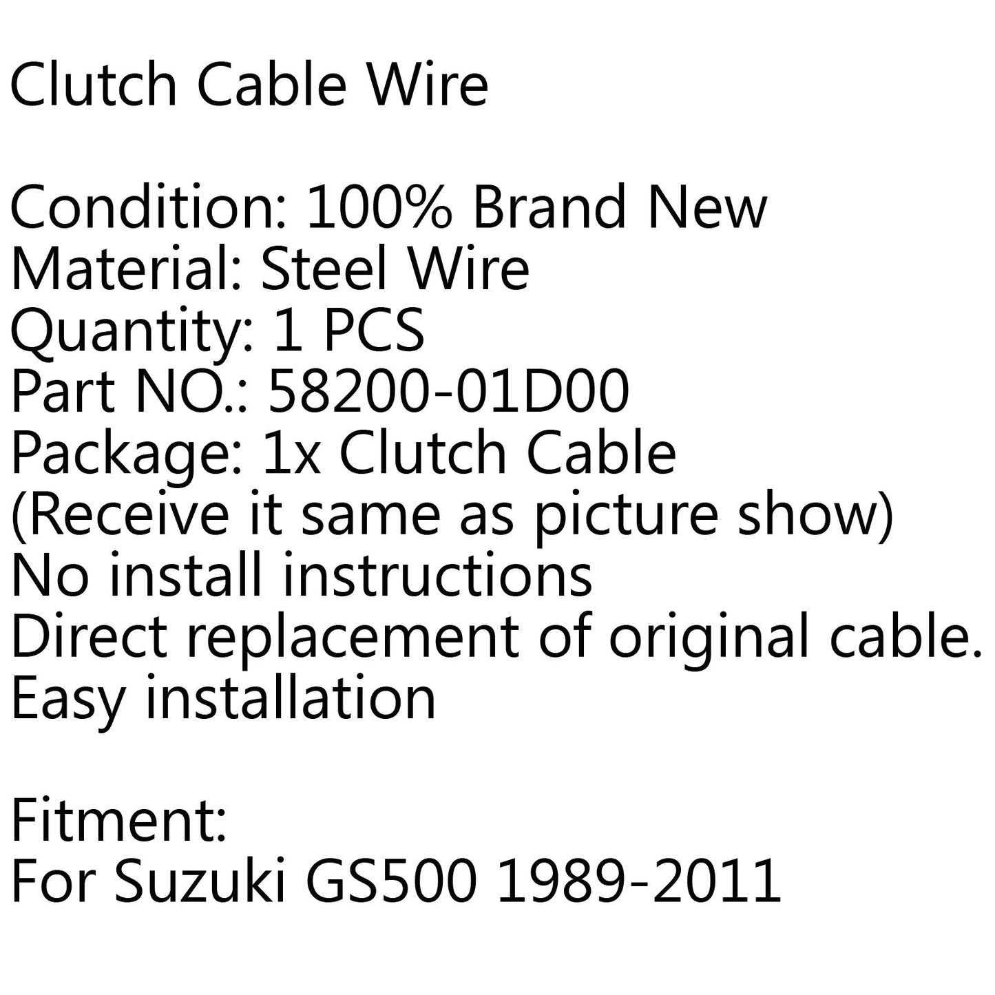 Nuovo cavo di controllo frizione filo di acciaio per Suzuki 58200-01D00 GS500 1989-2011 generico