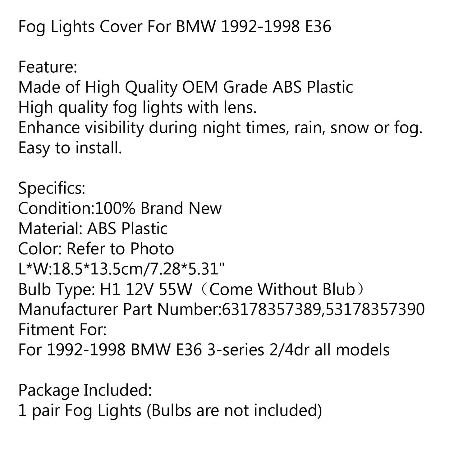 BMW 1992-1998 E36 Serie 3 2/4D Sostituzione Fendinebbia Lampade Crystal Lens R&L