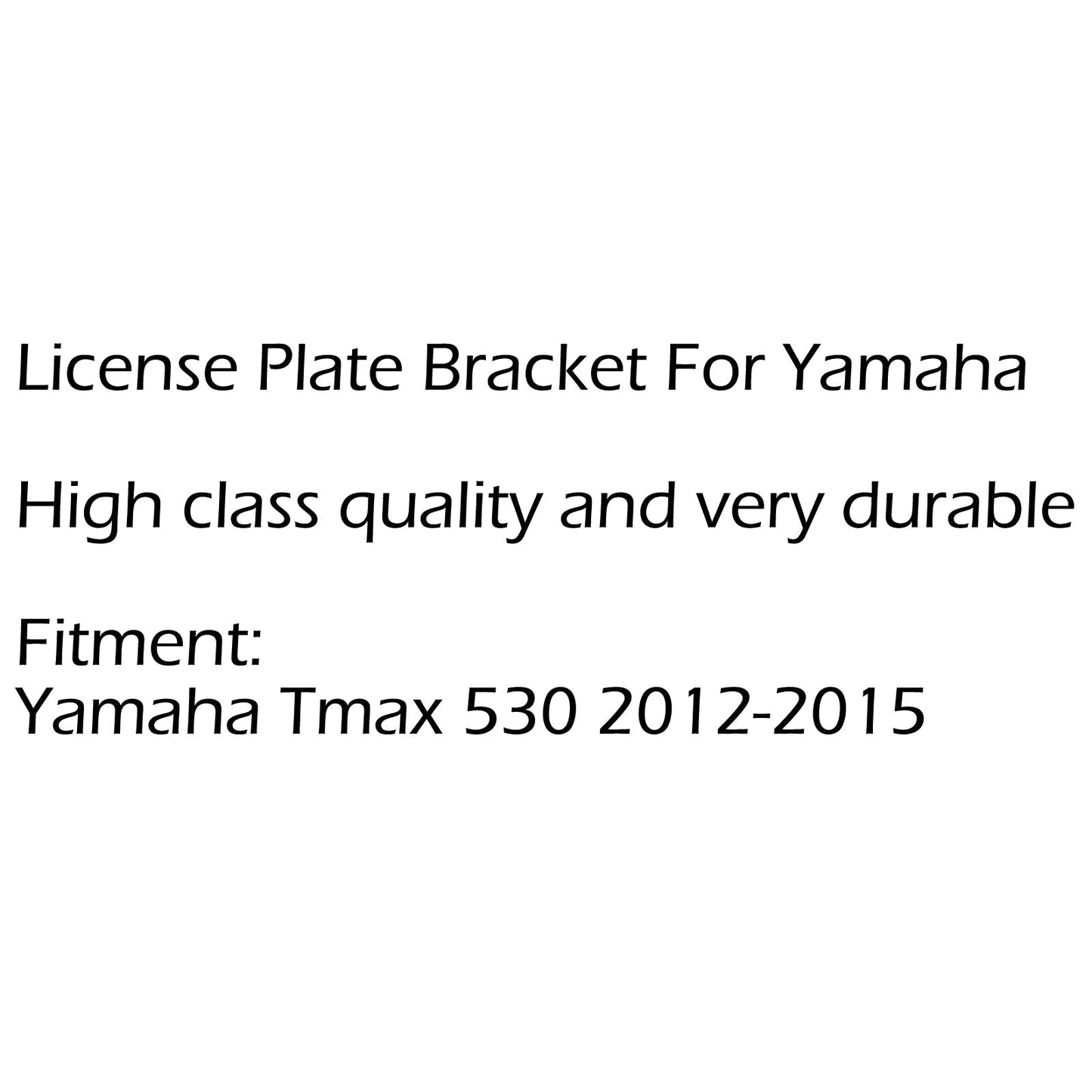 Parafango staffa porta targa per Yamaha Tmax 530 2012-2015 Generico