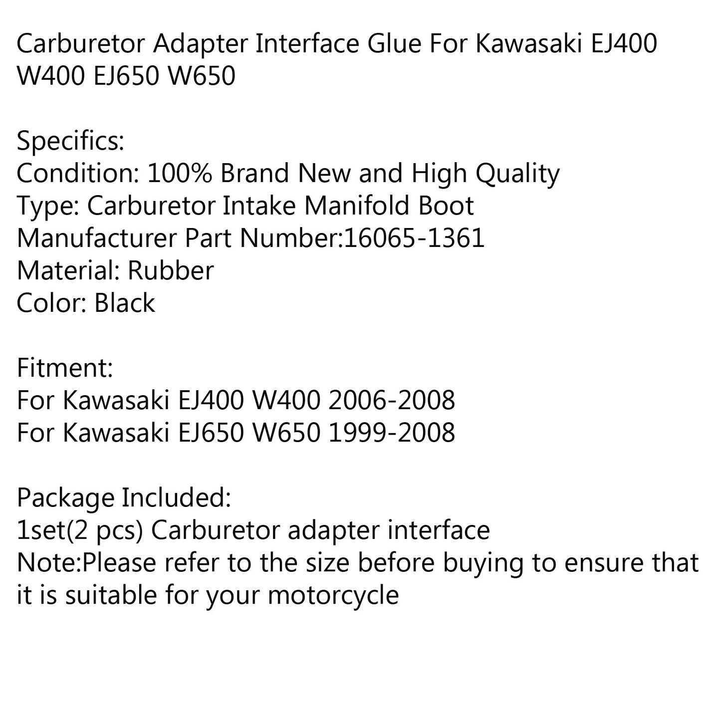 Cuffia In Gomma Collettore Aspirazione Carburatore Per Kawasaki EJ 400/650 W 400 2006-2008 Generico