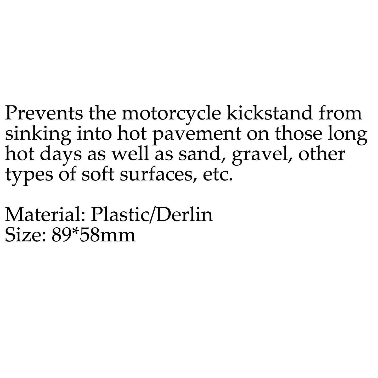 Piastra per cavalletto moto aftermarket in plastica Biker'S Kick Stand Pad nero generico