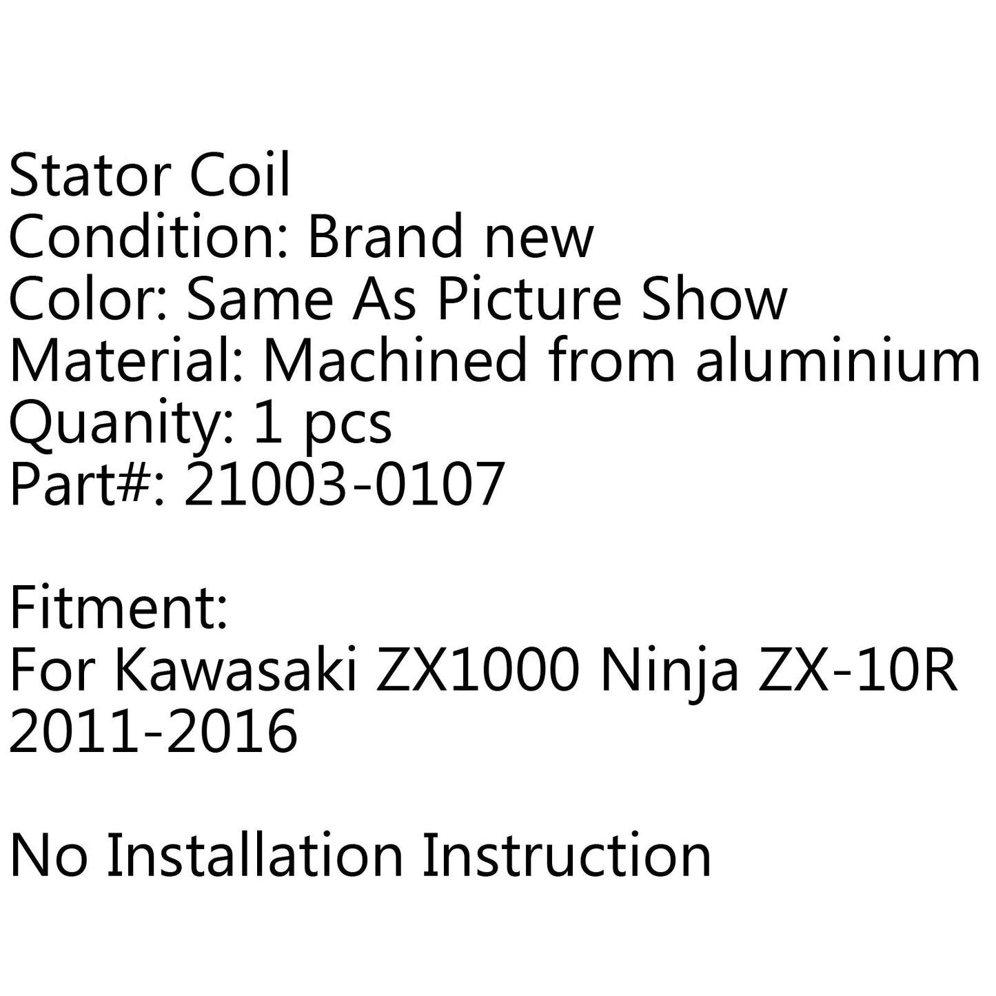 Bobina Statore Per Kawasaki ZX1000 Ninja ZX-10R (11-2016) Generico