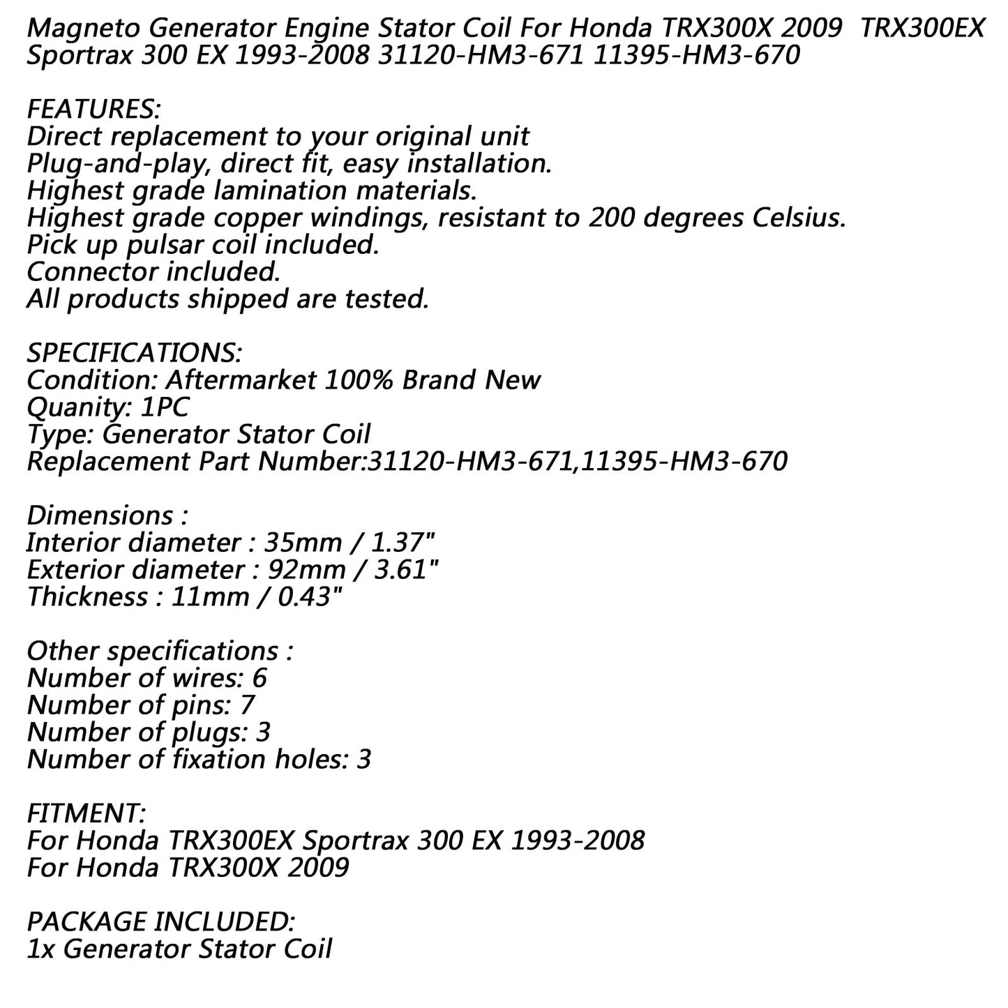 Bobina Statore 18 Poli Per Honda TRX300EX Sportrax 300 EX 1993-2008 TRX300X 2009 Generico