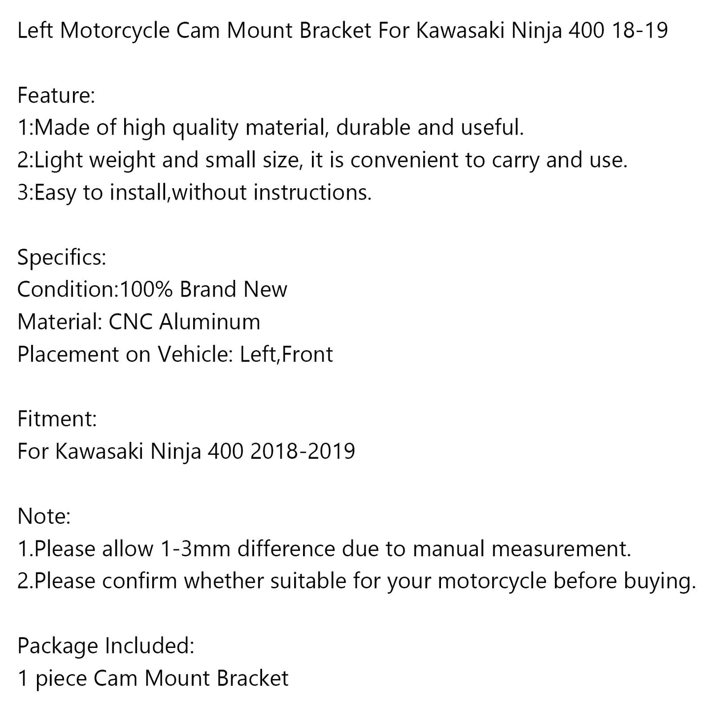 Supporto per staffa di montaggio per videocamera DVR anteriore sinistro per Kawasaki Ninja 400 2018-2019 Generico