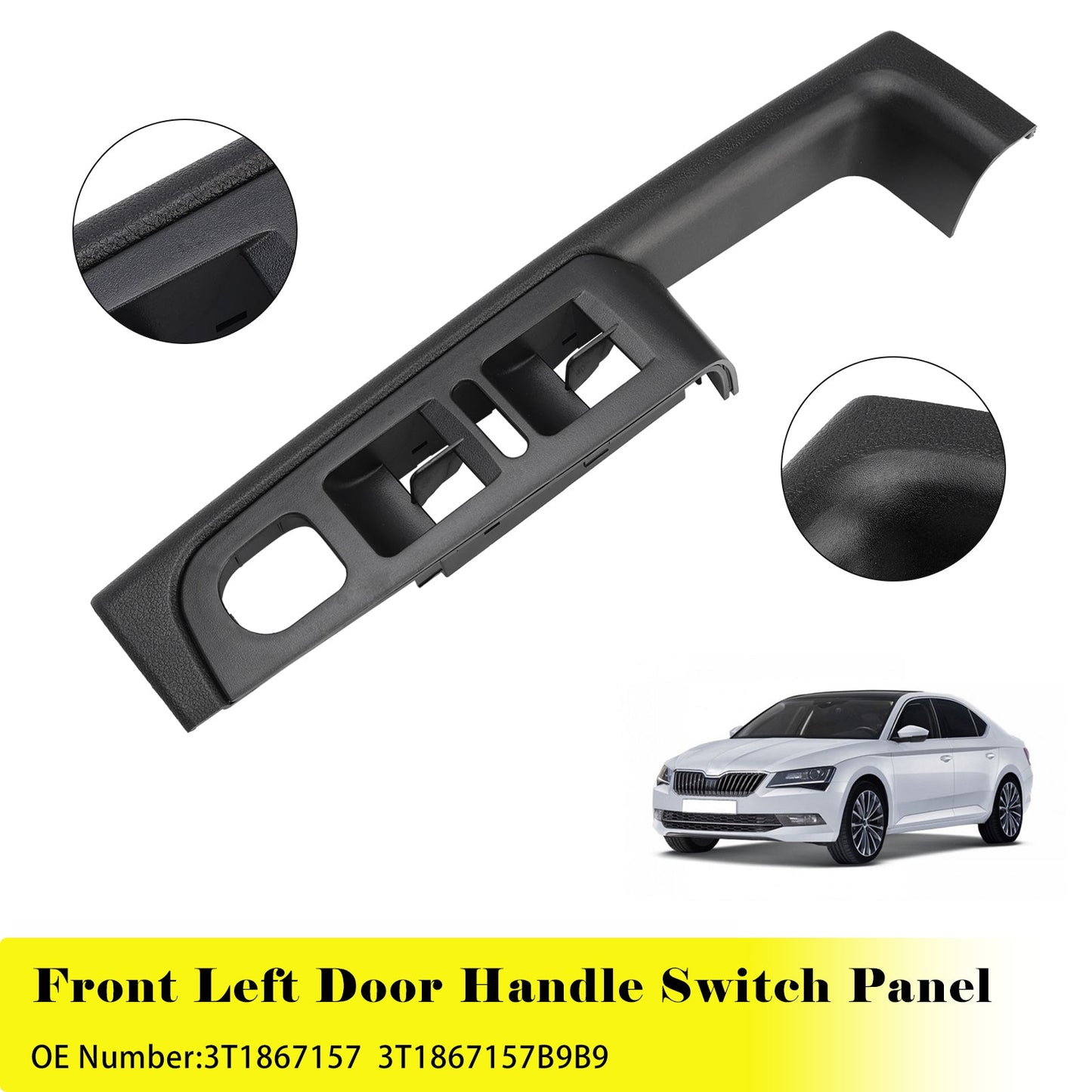 Pannello interruttori maniglia portiera anteriore sinistra 3T1867157 per Skoda Superb (3T) 2008-2015