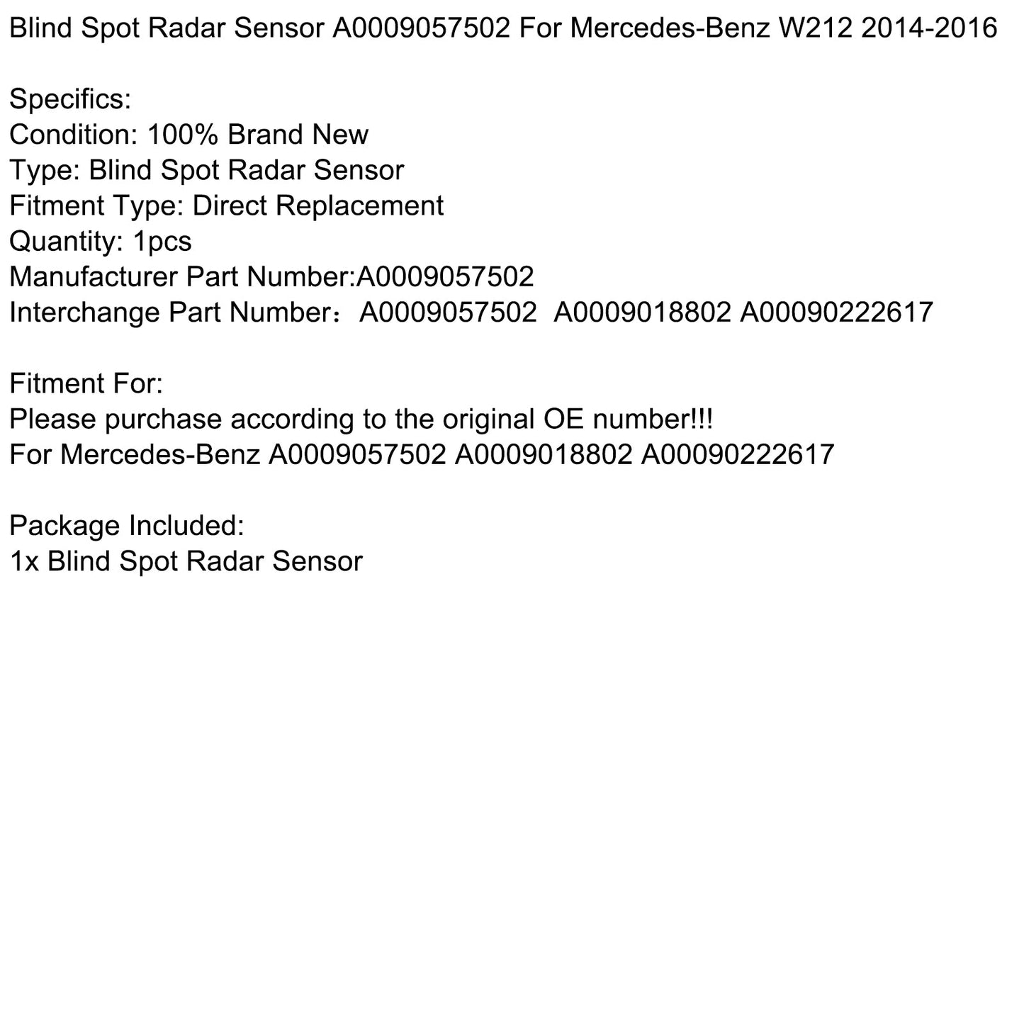 Sensore radar per angolo cieco Mercedes-Benz W212 2014-2016 A0009057502