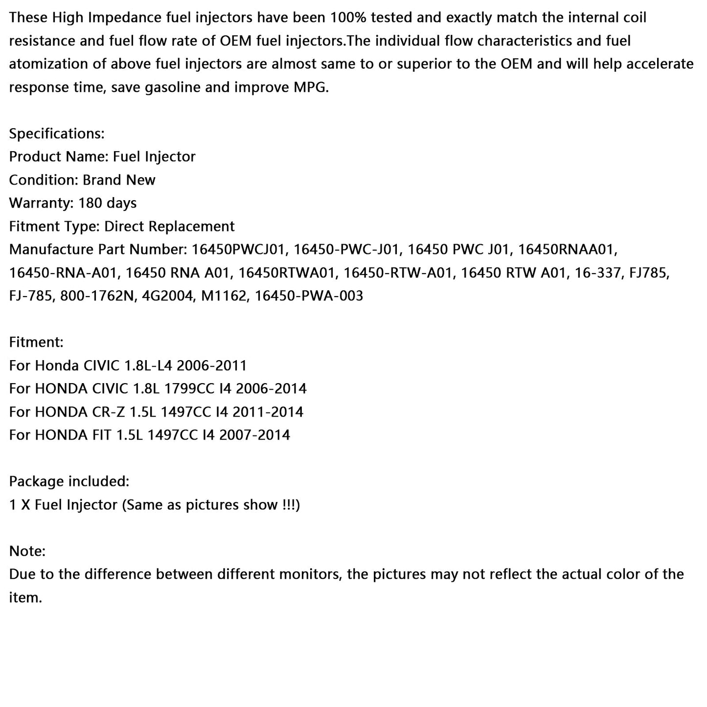 1 iniettore di carburante 16450-PWC-J01 adatto per HONDA CIVIC 1.8L 2006-2014 MP4274