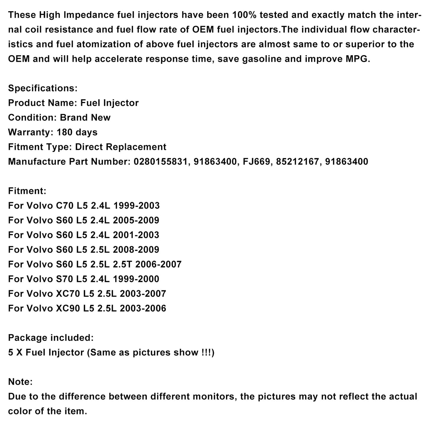 Iniettore di carburante 5 pezzi 0280155831 adatto per Volvo S60 S80 C70 XC90 2.4L 2.5L 1998-2009