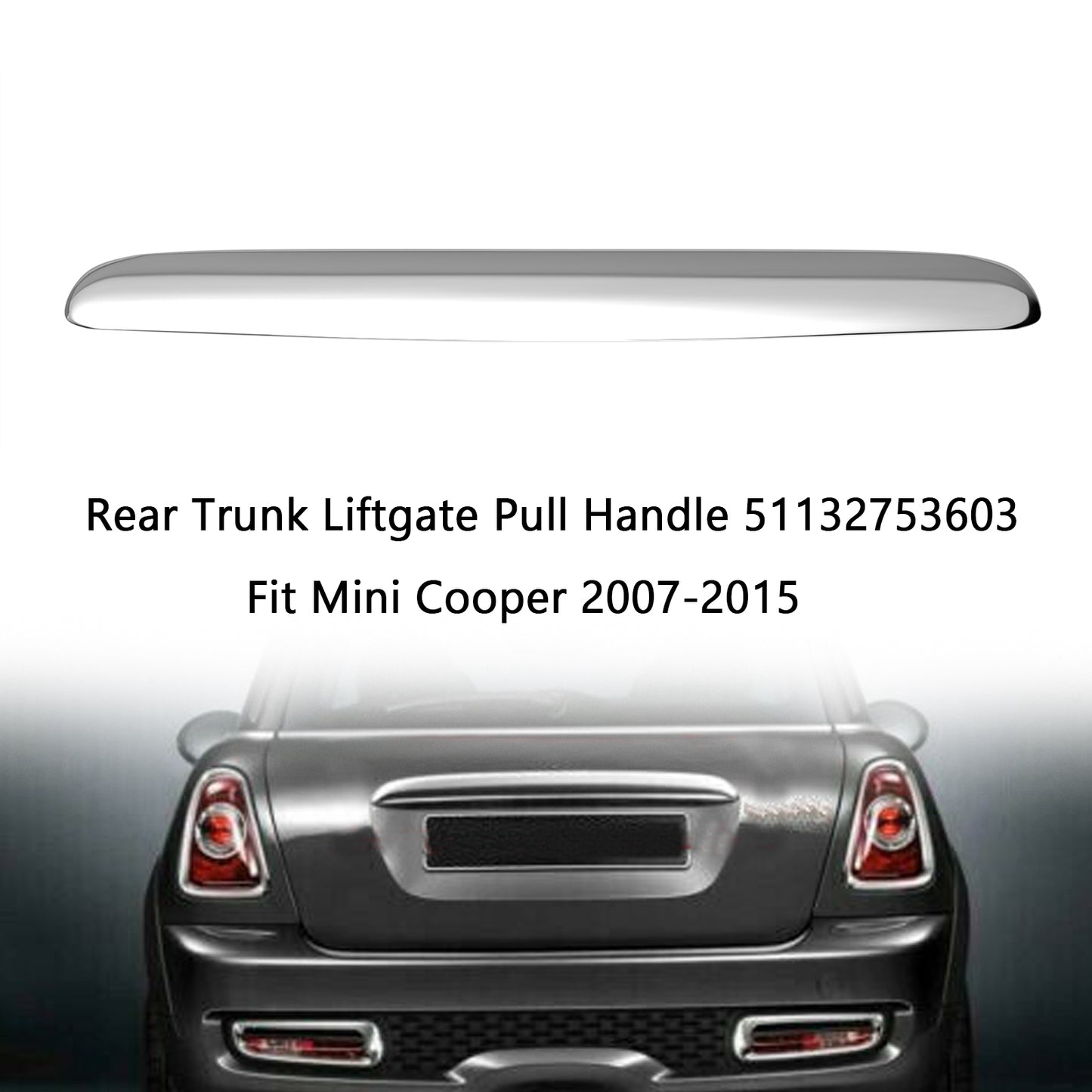 Rear Trunk Liftgate Pull Handle 51132753603 per Mini Cooper 2007-2015