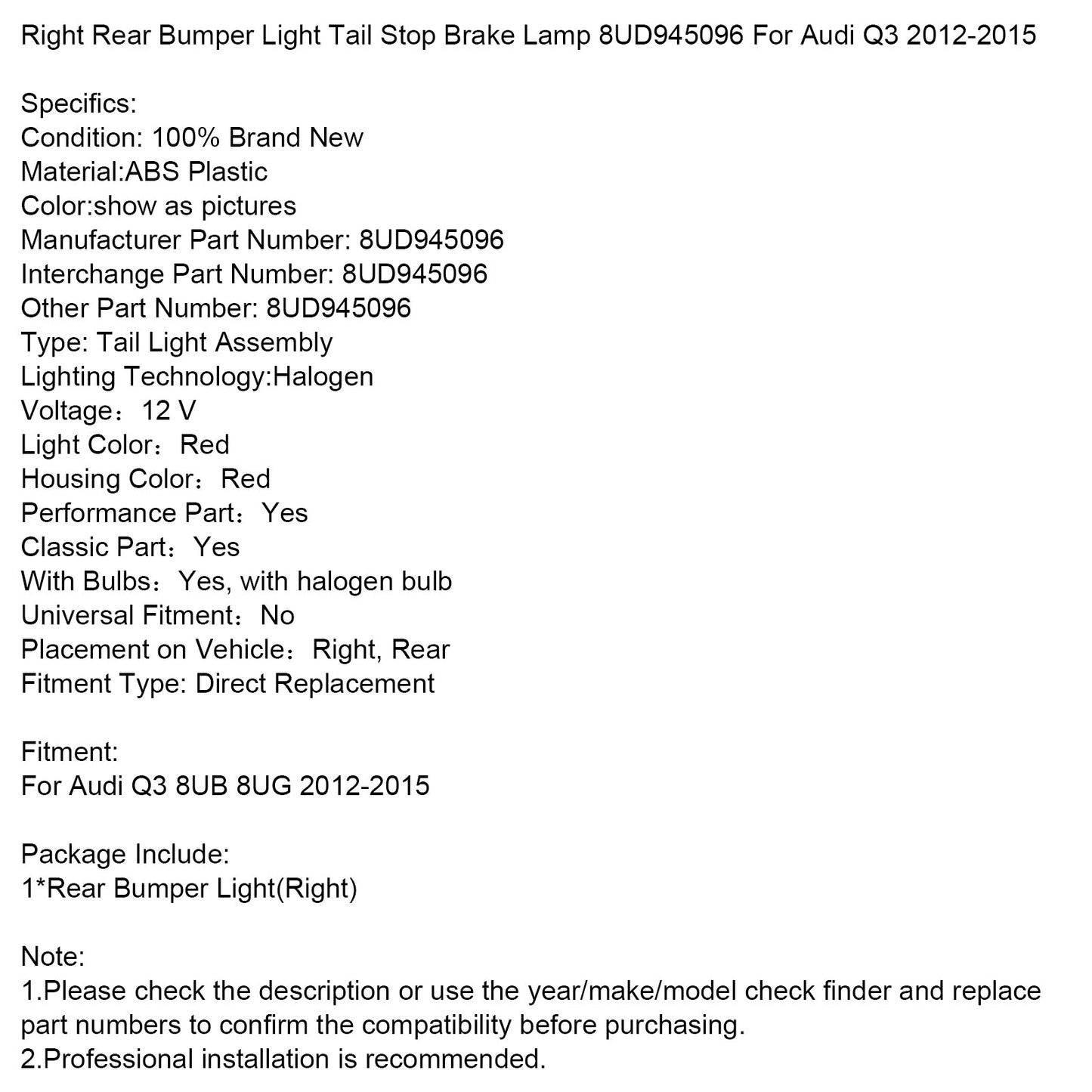 Fanale posteriore destro Audi Q3 2012-2015, fanale posteriore, stop, freno 8UD945096