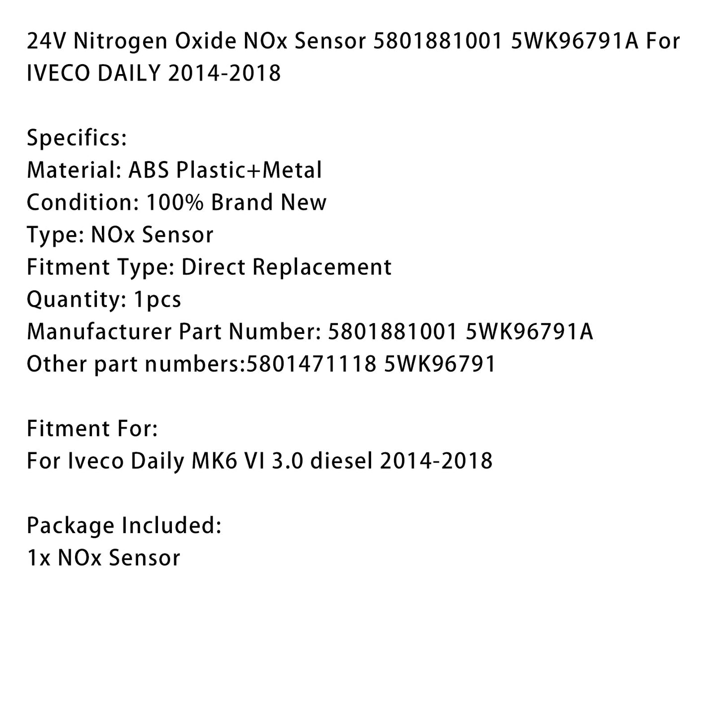 Sensore di ossido di azoto NOx Iveco Daily MK6 VI 3.0 diesel 24V 2014-2018 5801881001 5WK96791A