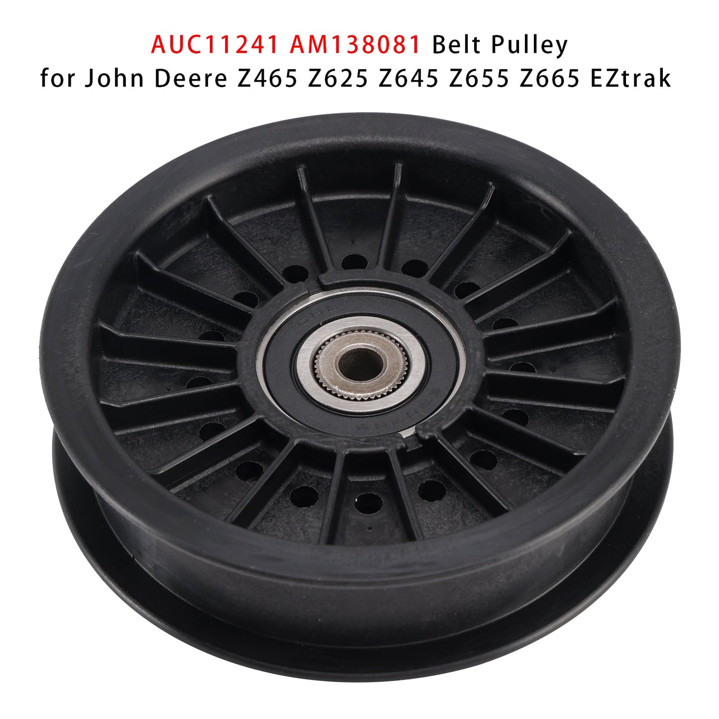 AUC11241 AM138081 Puleggia per John Deere Z465 Z625 Z645 Z655 Z665 EZtrak