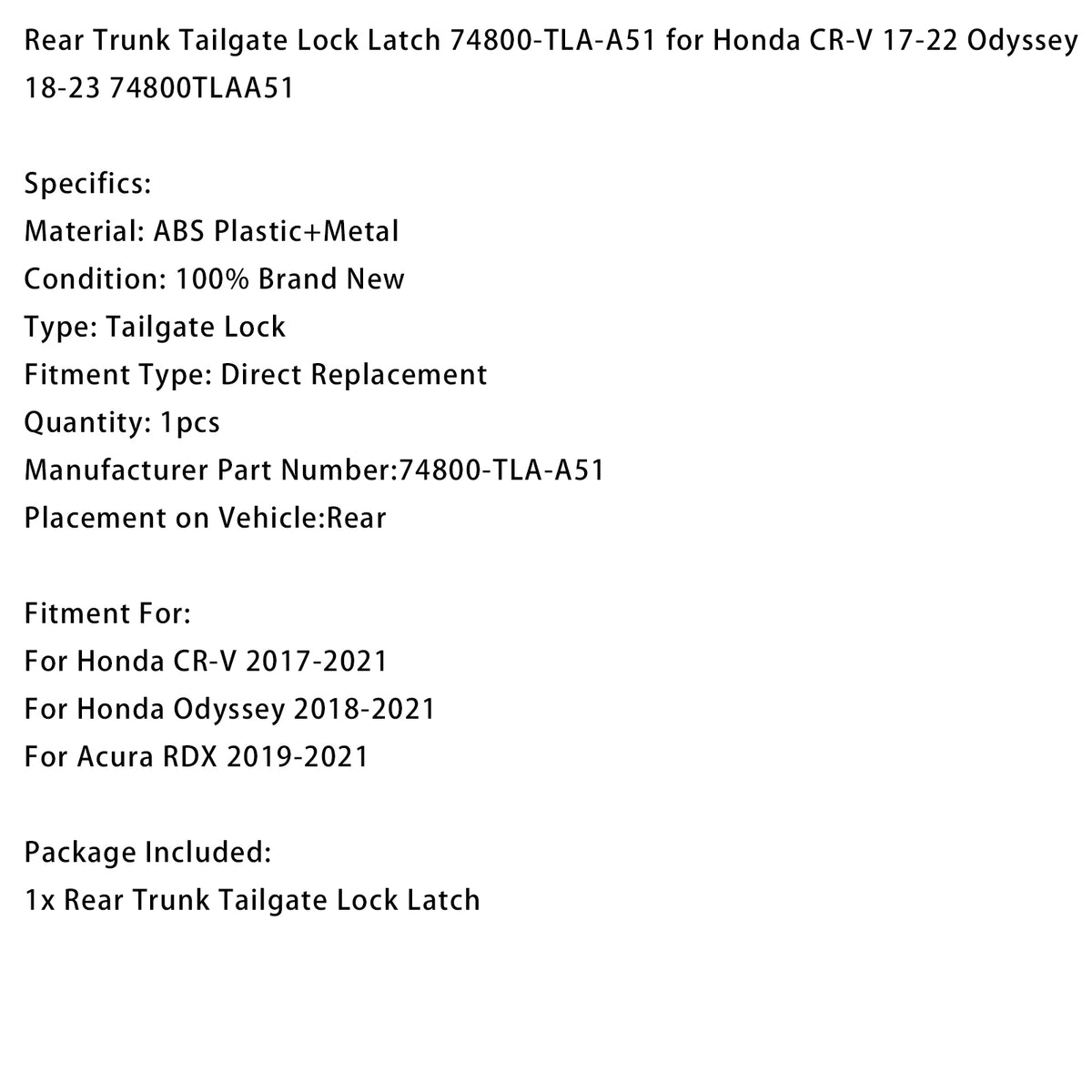 Serratura del portellone 74800-TLA-A51 Per Honda CR-V 17-22 Odyssey 18-23